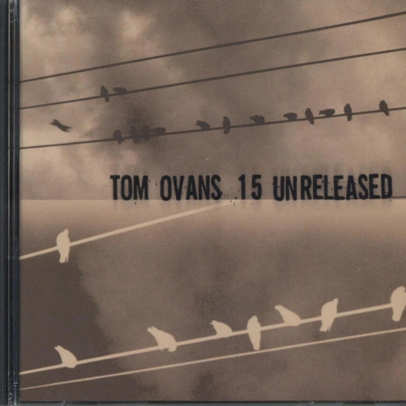 Tom Ovans CD - 15 Unreleased