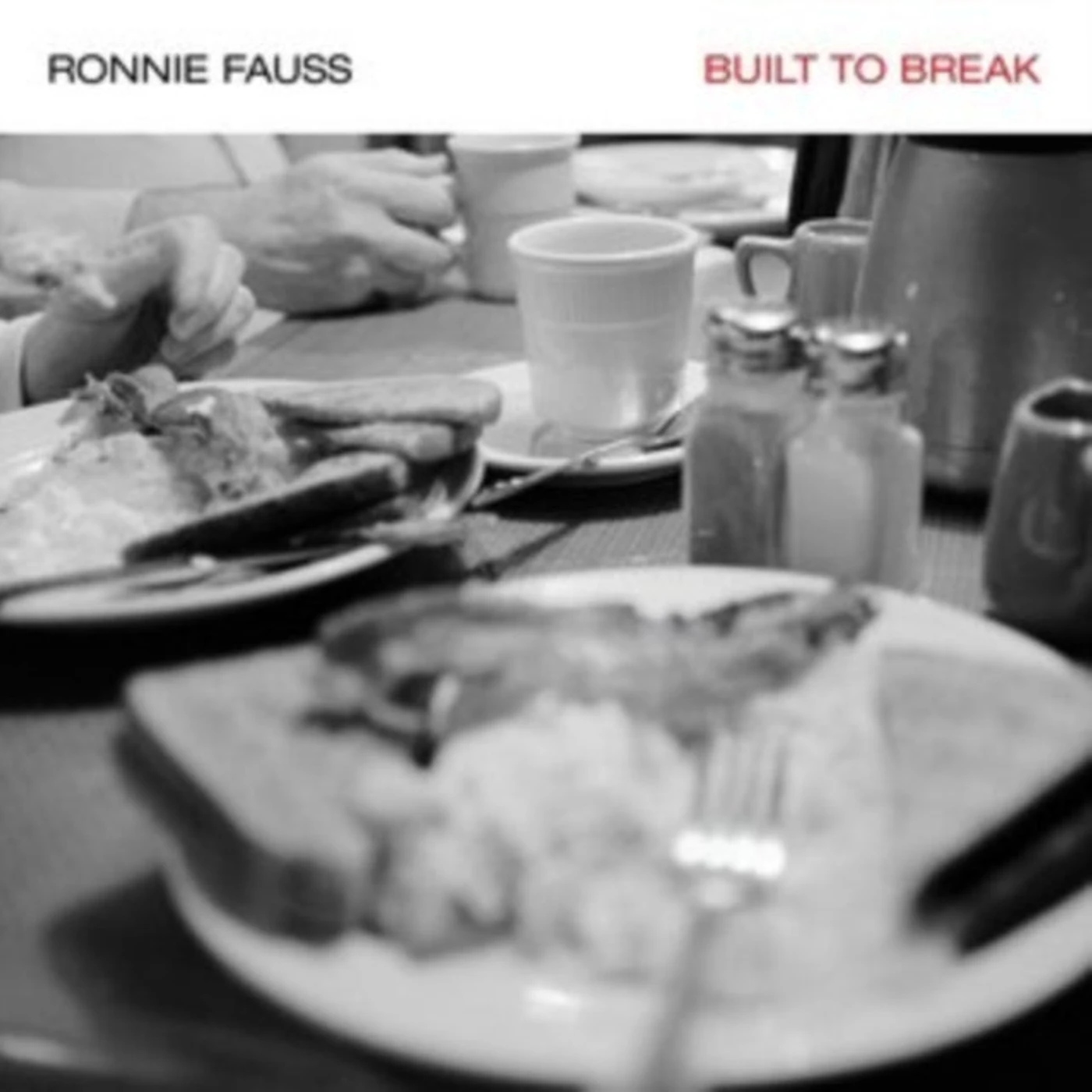 Ronnie Fauss CD - Built To Break