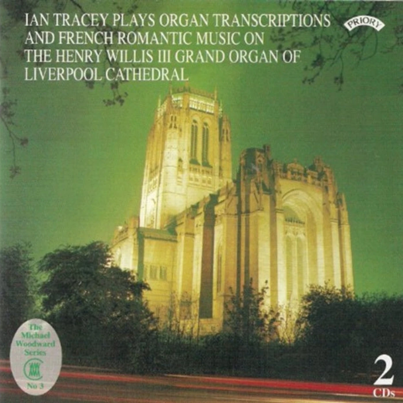 Ian Tracey CD - Organ Transcriptions And French Romantic Music From Liverpool Cathedral