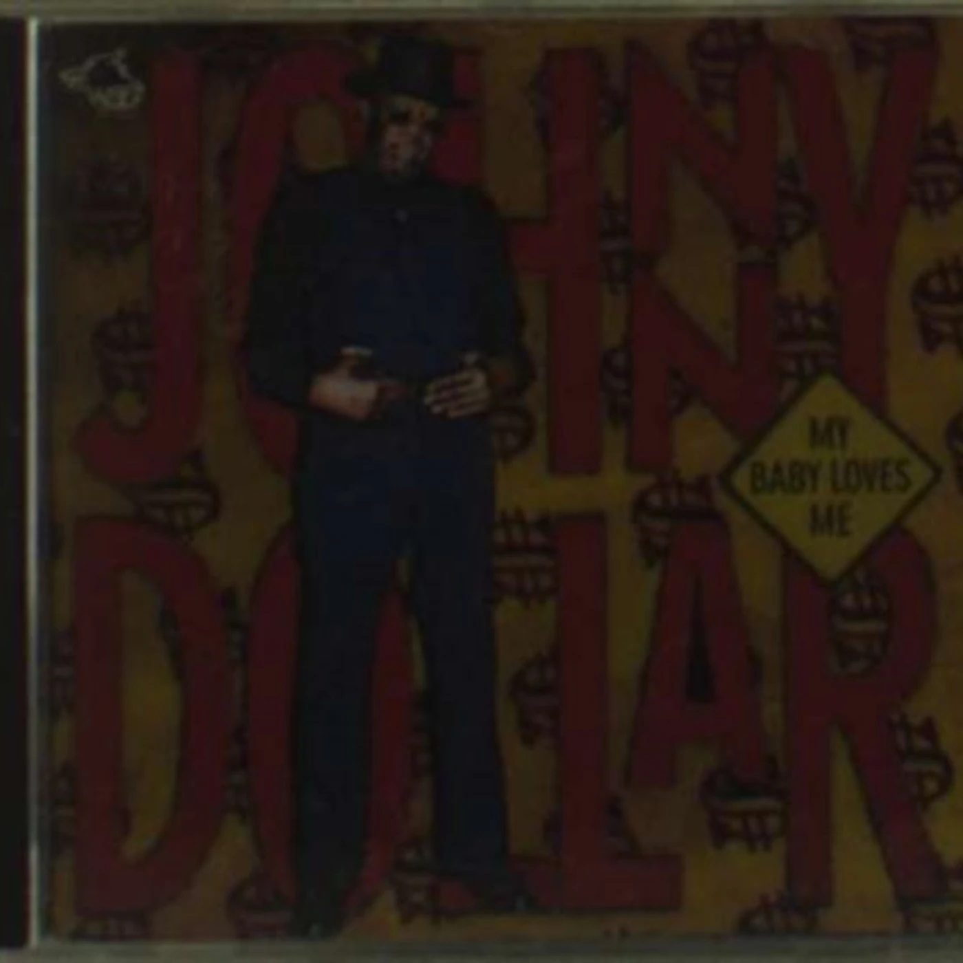 Johnny Dollar CD - My Baby Loves Me