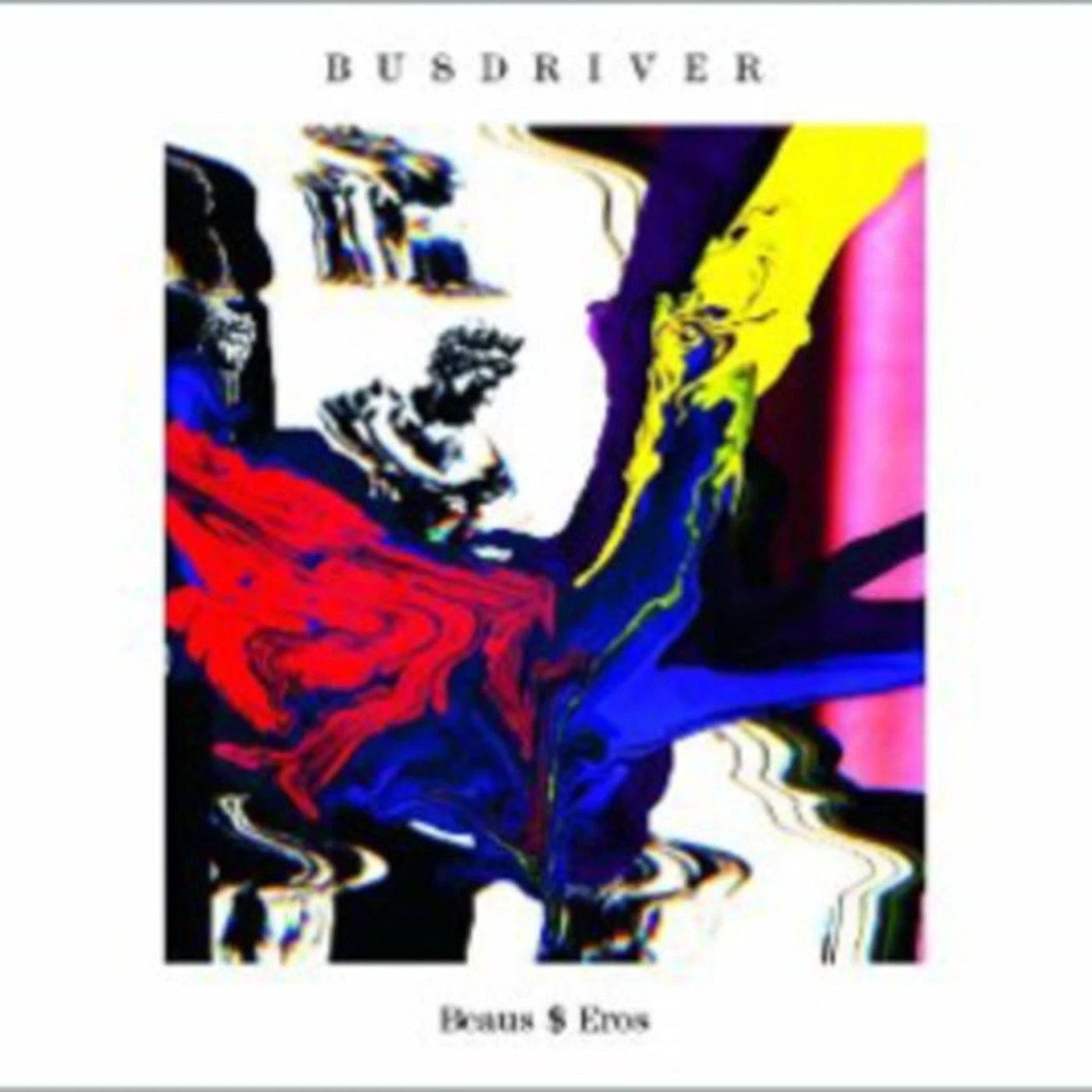 Busdriver CD - Beaus$Eros