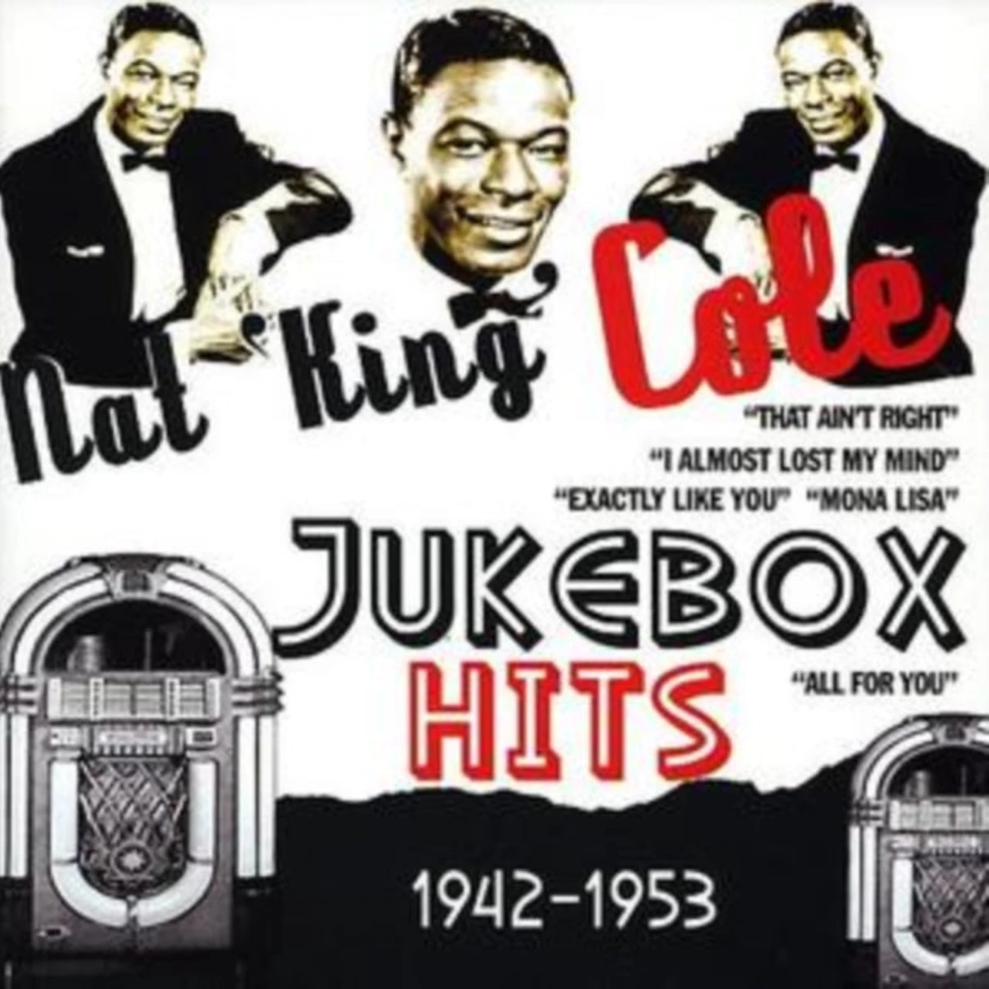 Nat King Cole CD - Jukebox Hits 1942-1953