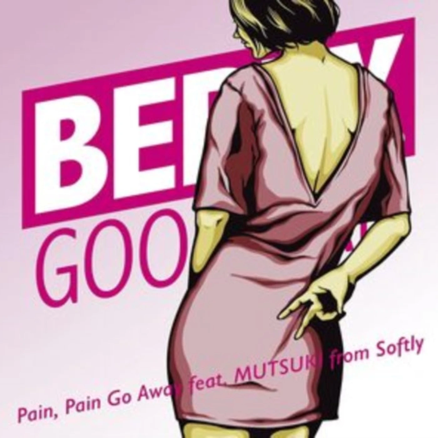 Berry Goodman CD Single - Pain. Pain Go Away (Feat. Mutsuki From Softly) (Limited Edition)