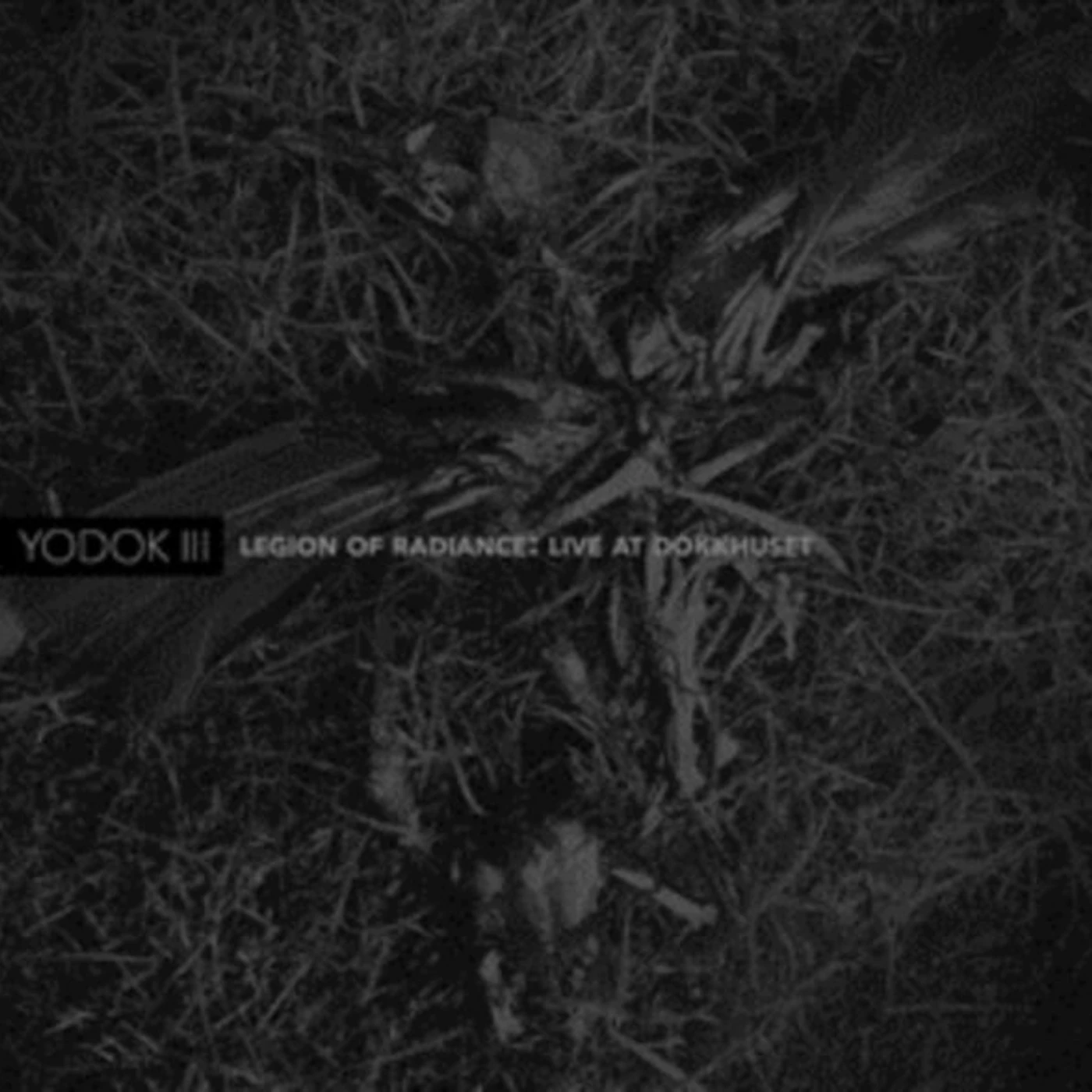 Yodok Iii CD - Legion Of Radiance: Live At Dokhuset