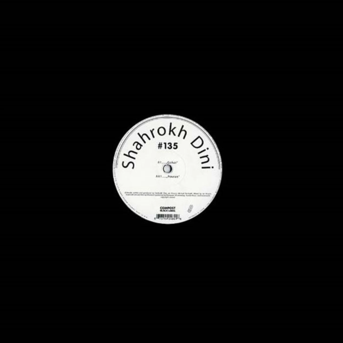 Shahrokh Dini 12Inch - Compost Black Label 135