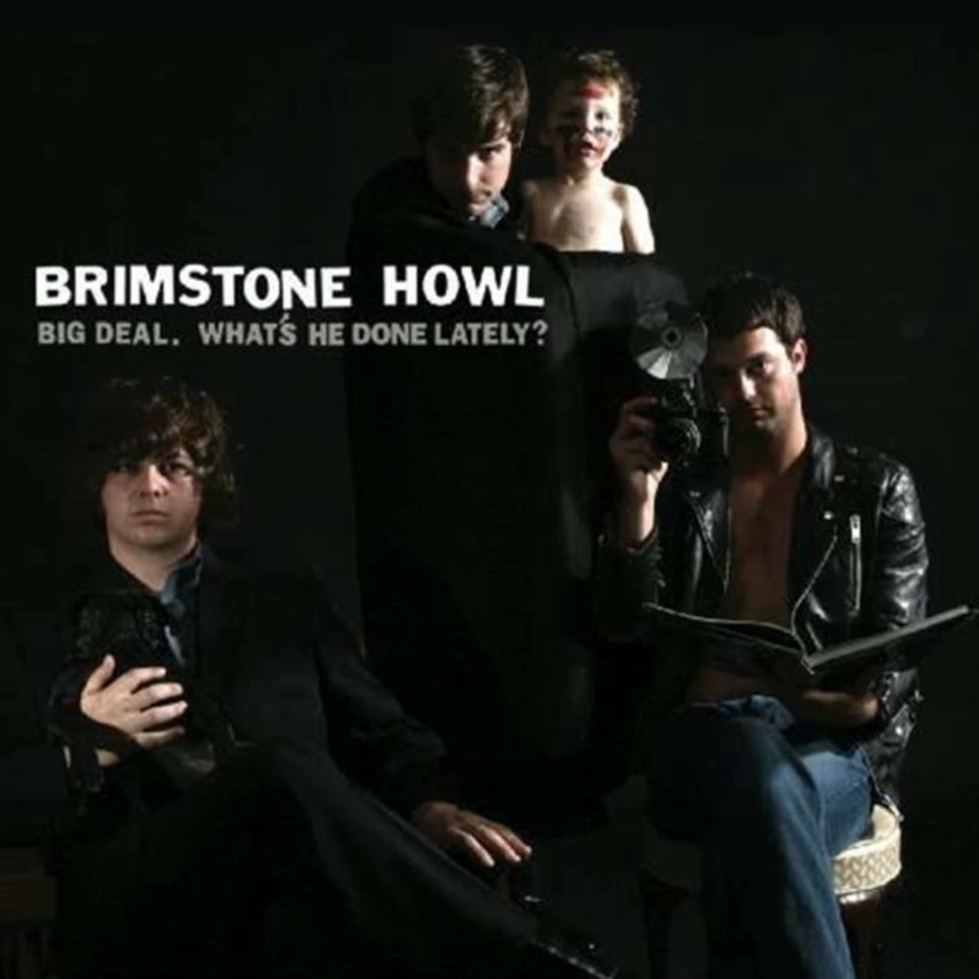 Brimstone Howl CD - Big Deal (Whats He Done Lately?)