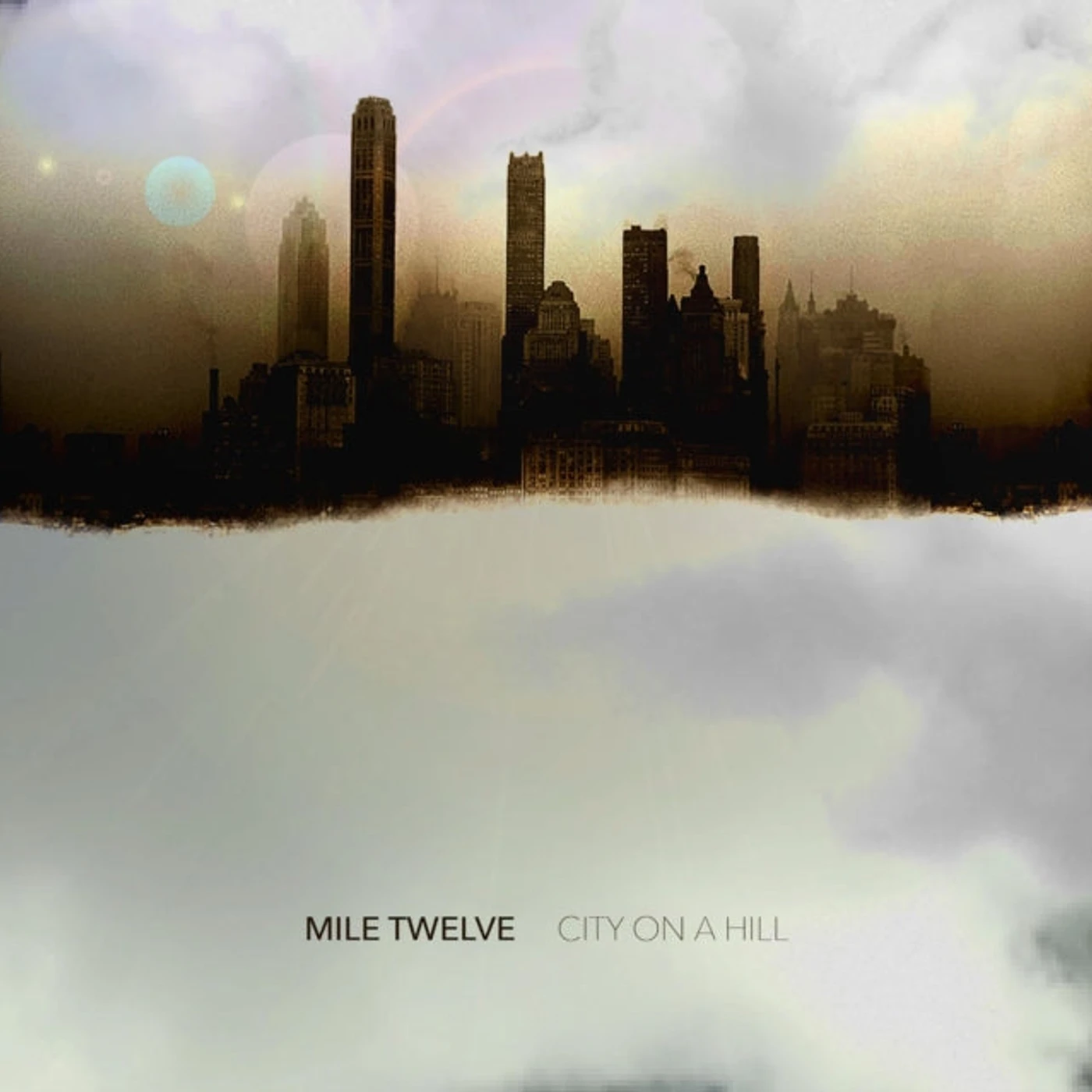 Mile Twelve CD - City On A Hill