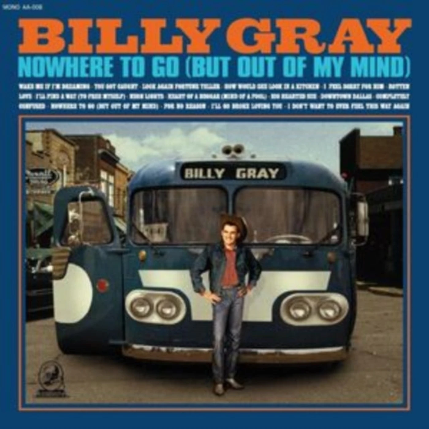 Billy Gray CD - Nowhere To Go (But Out Of My Mind)
