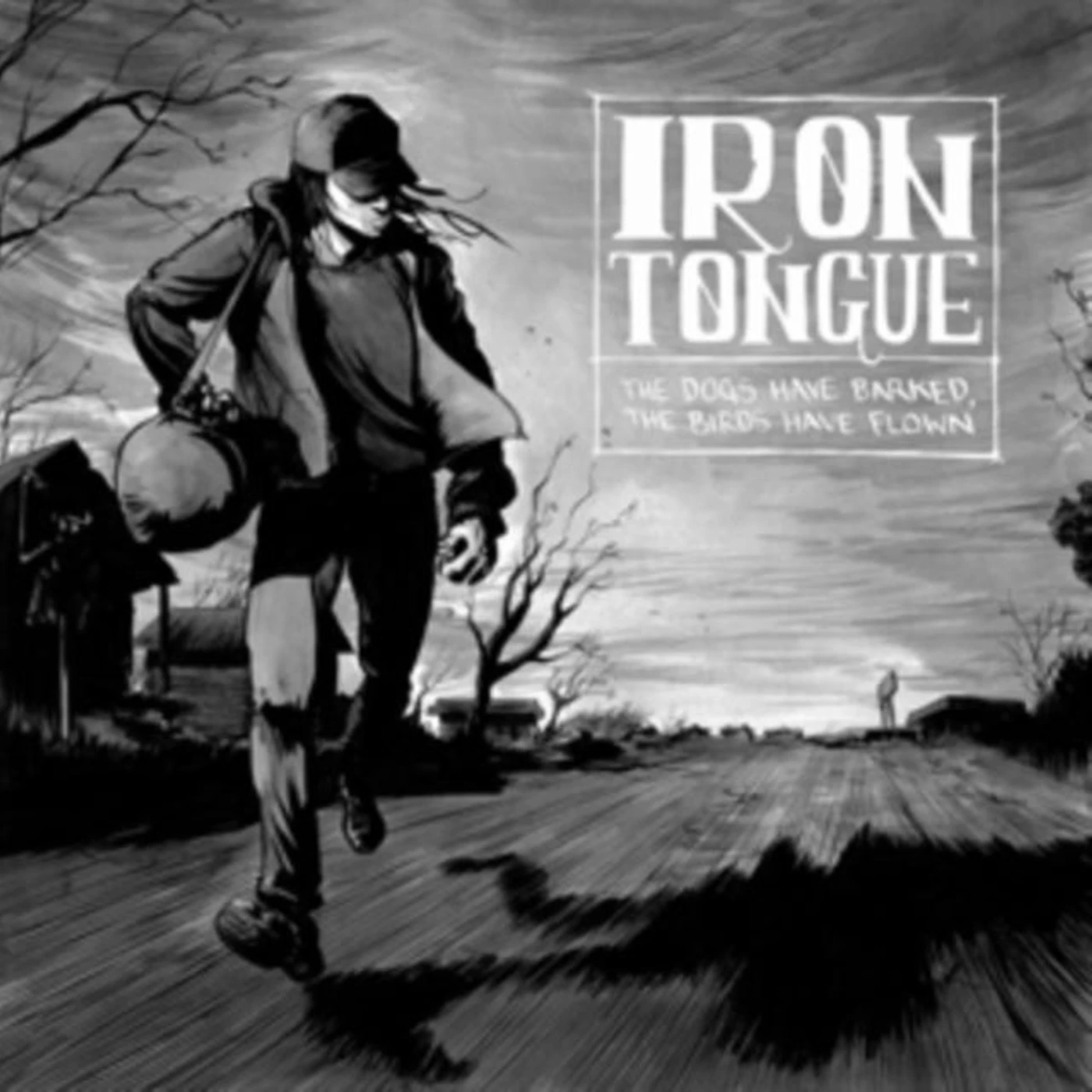 Iron Tongue CD - The Dogs Have Barked The Birds Have