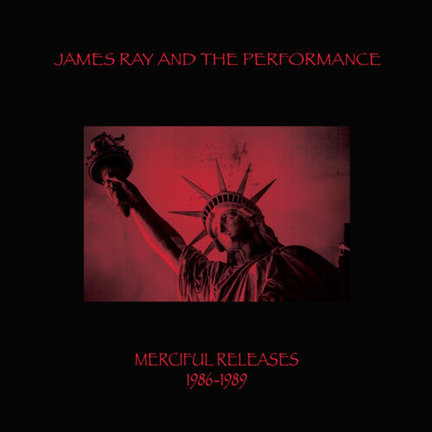 James Ray & The Performance LP Vinyl - Merciful Releases 1986-1989 (Red Marble) (Colv)
