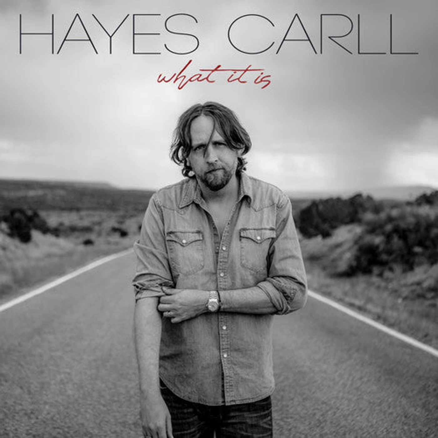 Hayes Carll LP Vinyl - What It Is
