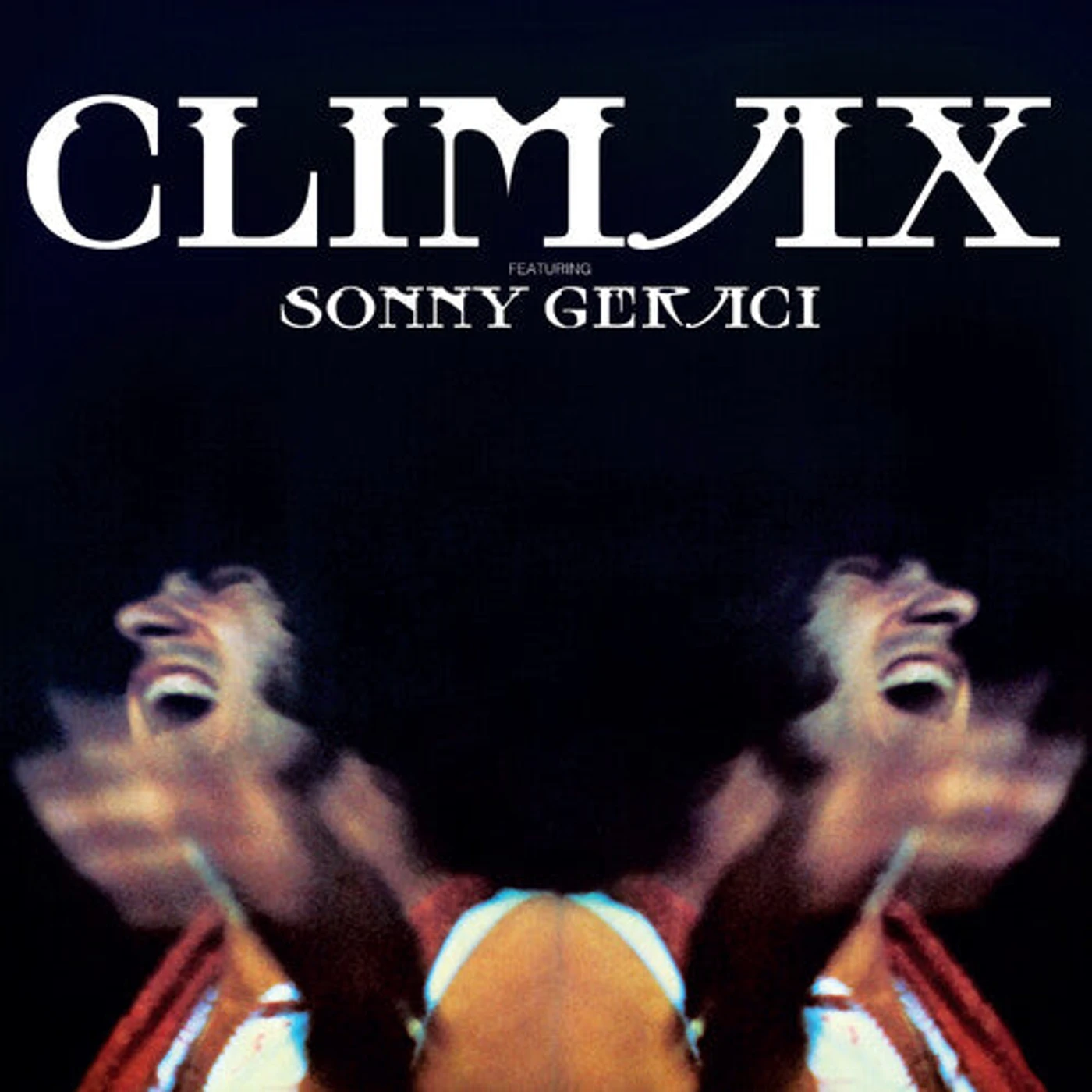 Climax LP Vinyl - Climax - Featuring Sonny Geraci (Coloured Vinyl) (Ogv)