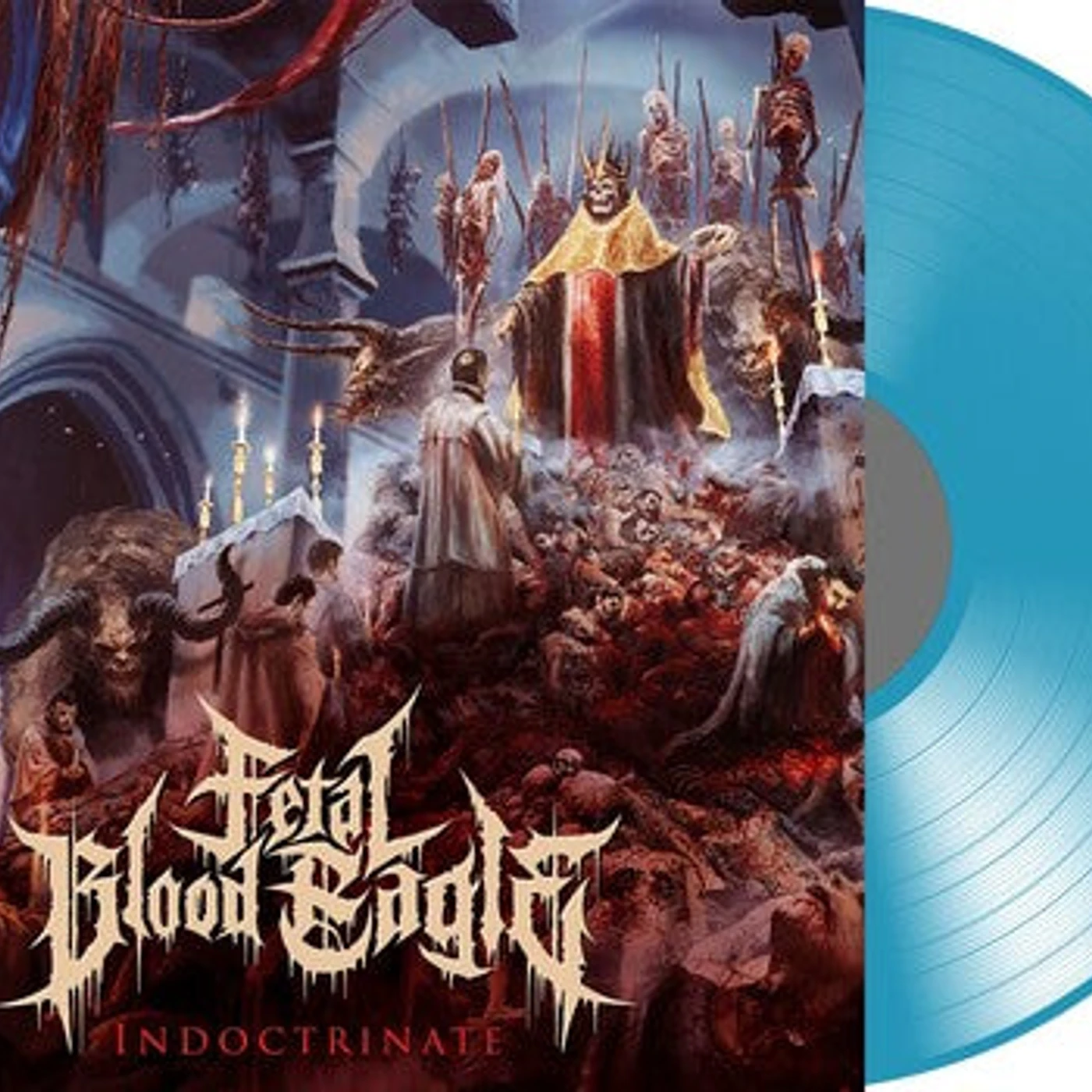 Fetal Blood Eagle LP Vinyl - Indoctrinate (Transparent Blue) (Blue) (Coloured Vinyl)