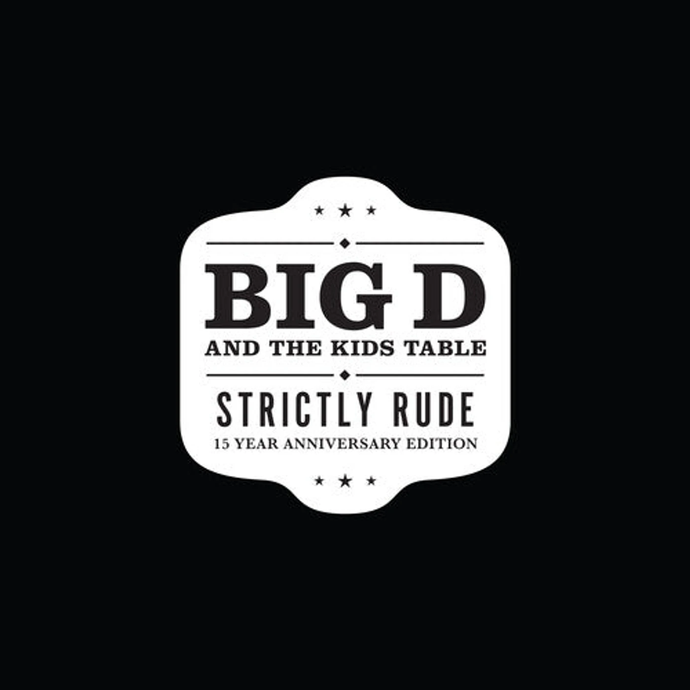 Big D and the Kids Table LP Vinyl - Strictly Rude (Blk) (Coloured Vinyl) (Gate Fold) (Ltd) (Wb) (Wht)