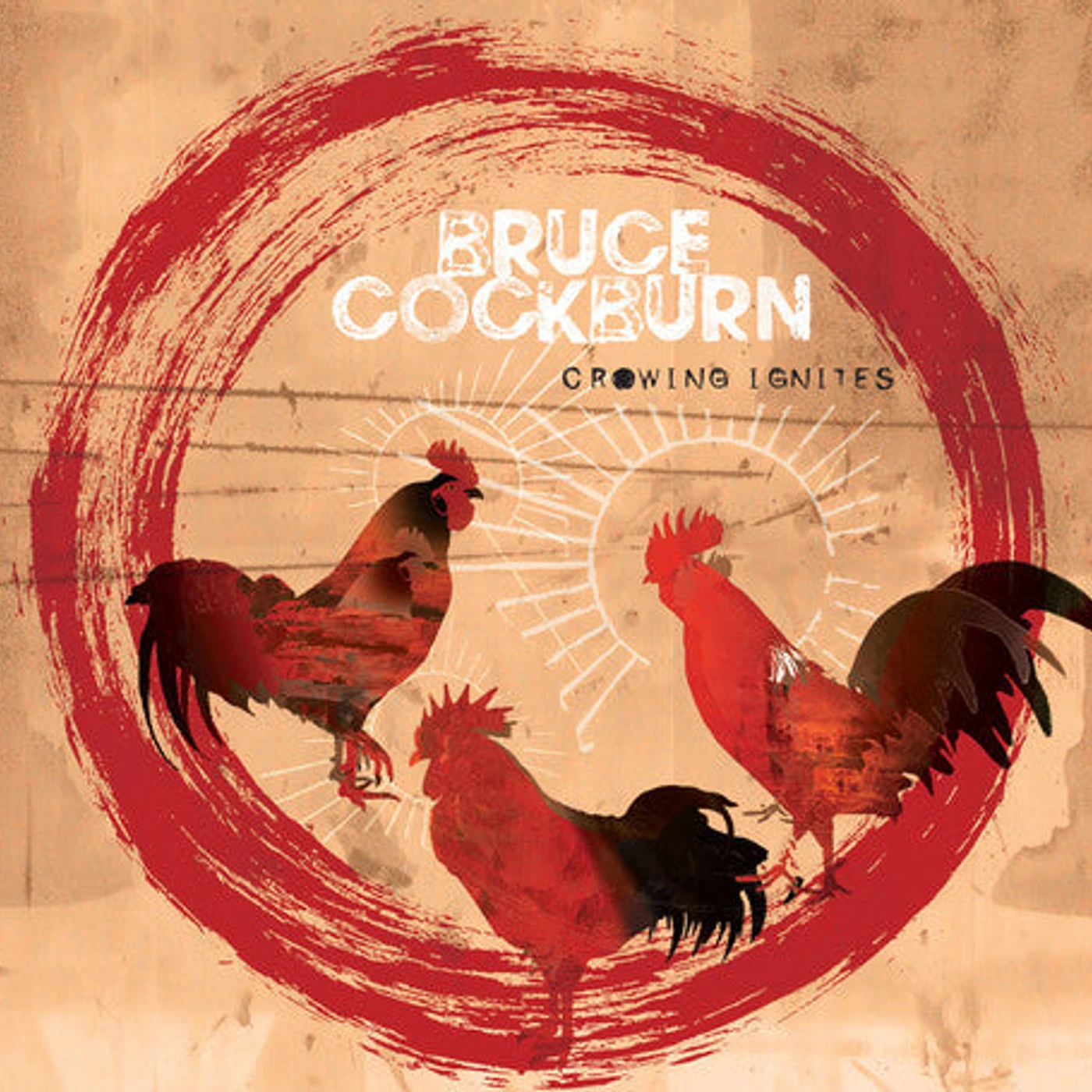 Bruce Cockburn LP Vinyl - Crowing Ignites