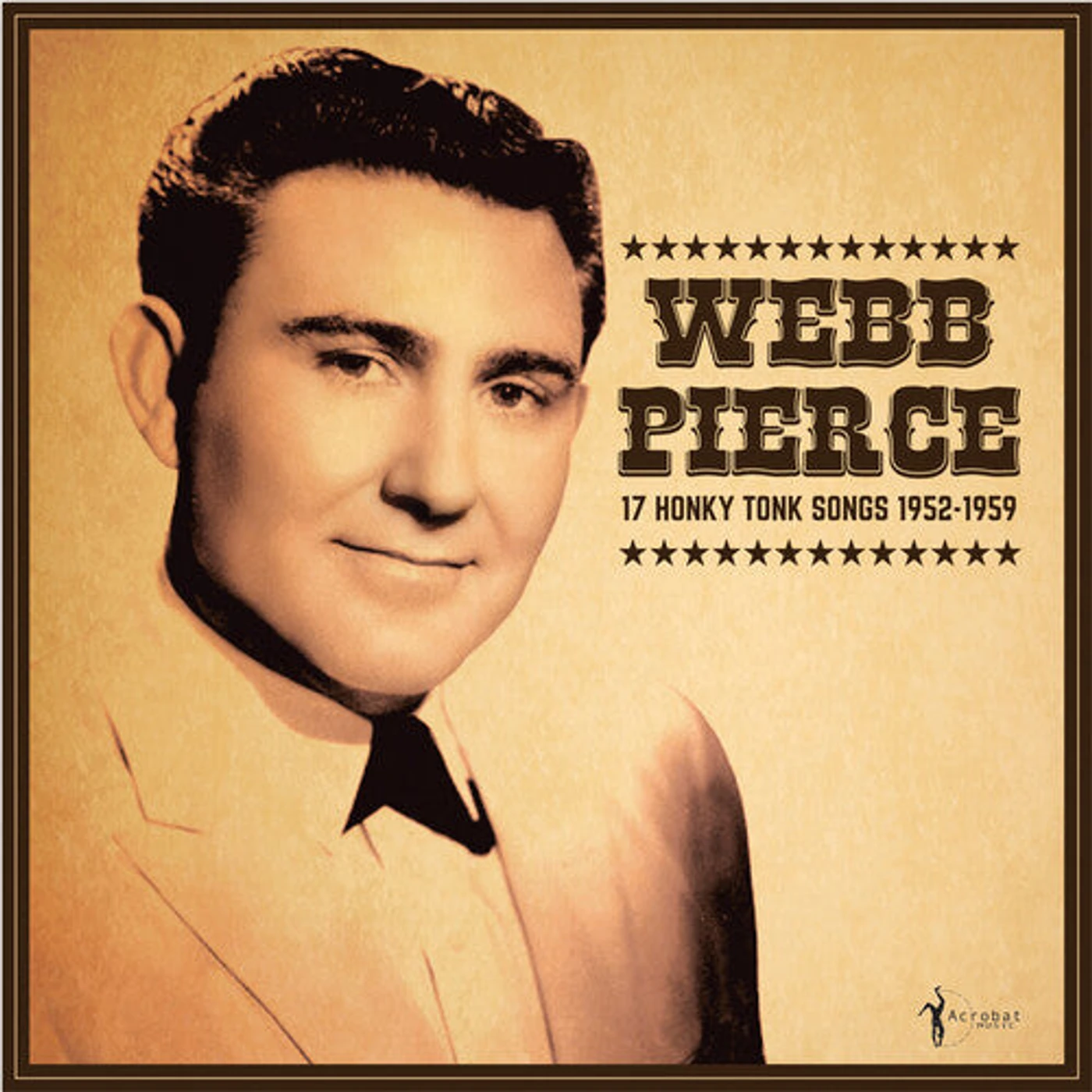 Webb Pierce LP Vinyl - 17 Honky Tonk Songs
