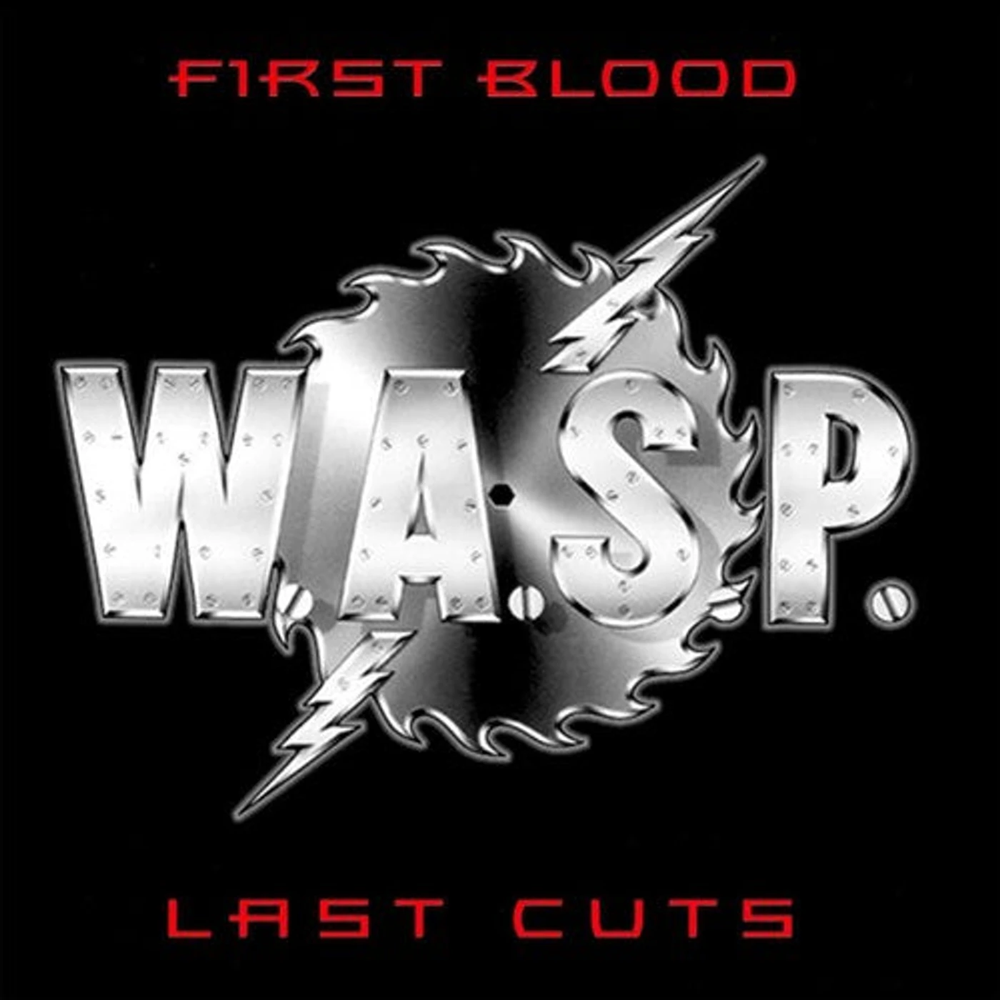 W.A.S.P. LP Vinyl - First Blood Last Cuts