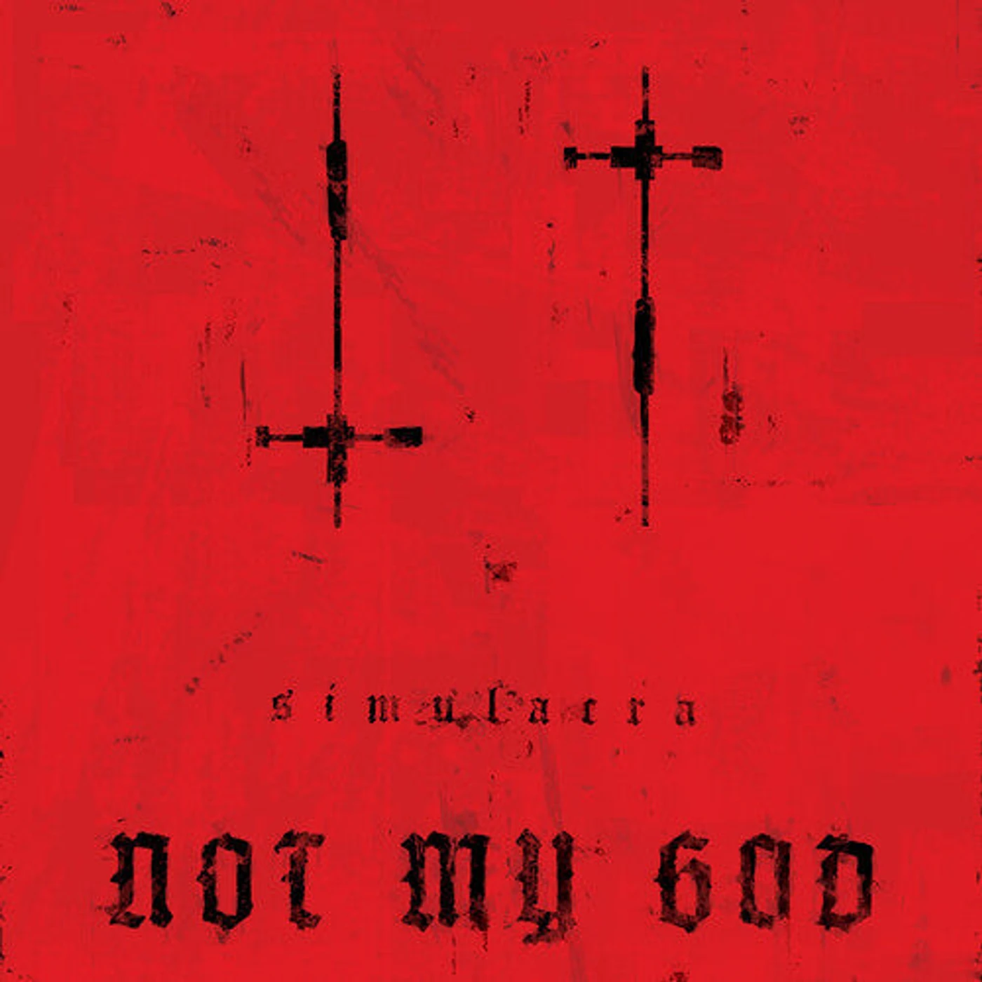 Not My God LP Vinyl - Simulacra (Ltd)
