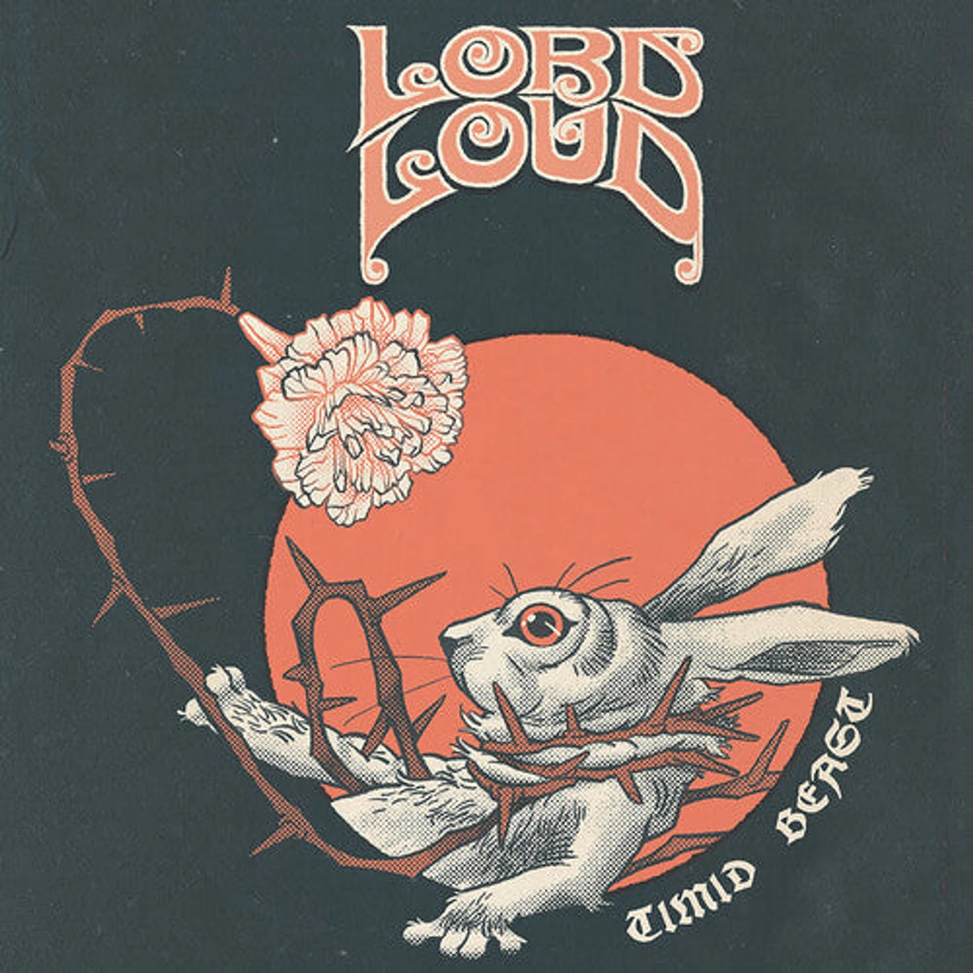 Lord Loud LP Vinyl - Timid Beast
