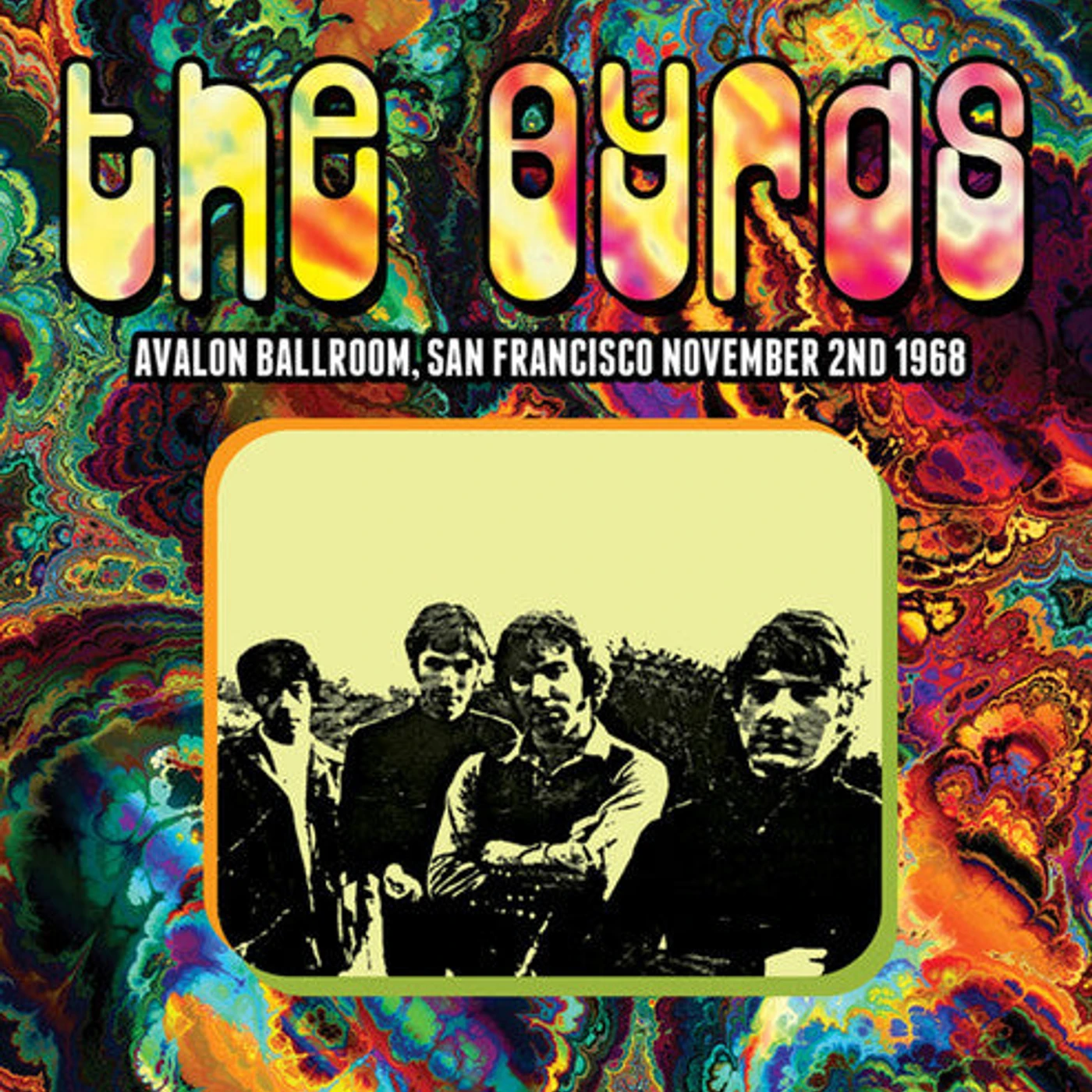 The Byrds LP - Avalon Ballroom, San Francisco November 2Nd 1968 (Vinyl)
