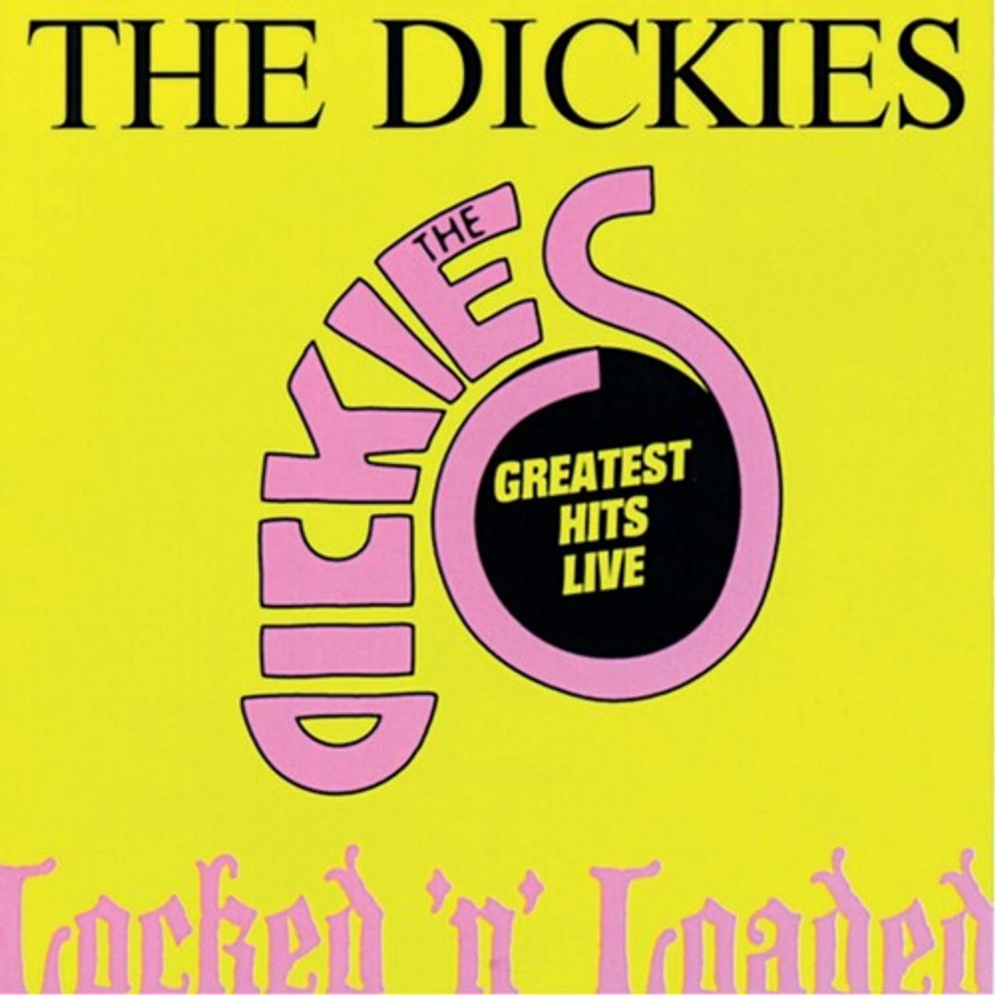 The Dickies LP Vinyl - Locked N Loaded