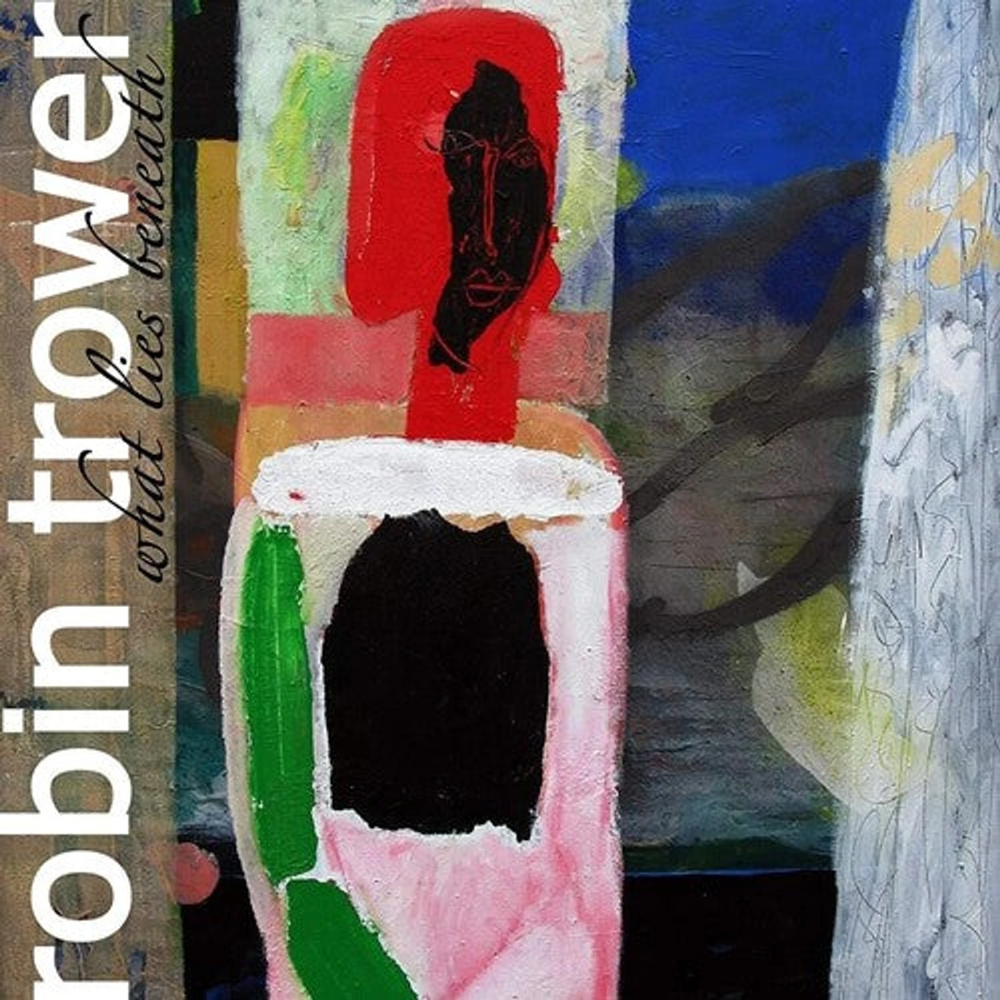 Robin Trower LP Vinyl - What Lies Beneath (Hol)