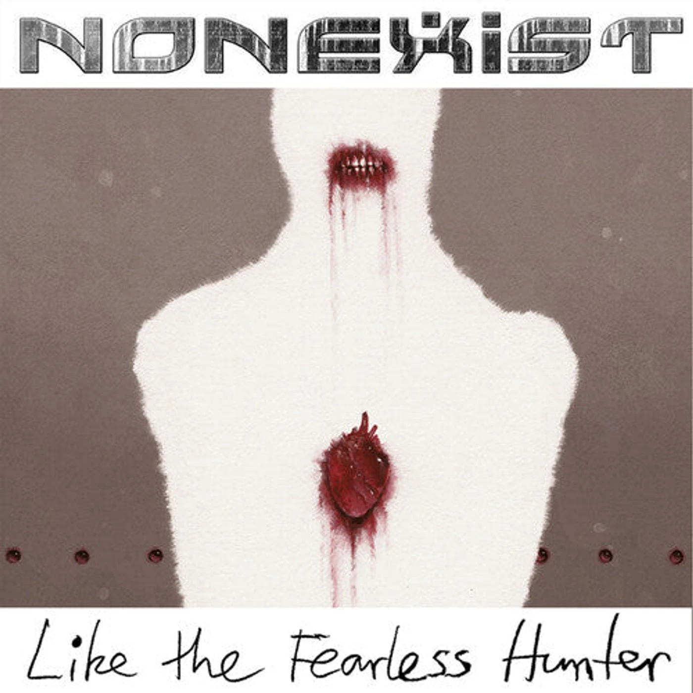 Nonexist LP Vinyl - Like The Fearless Hunter