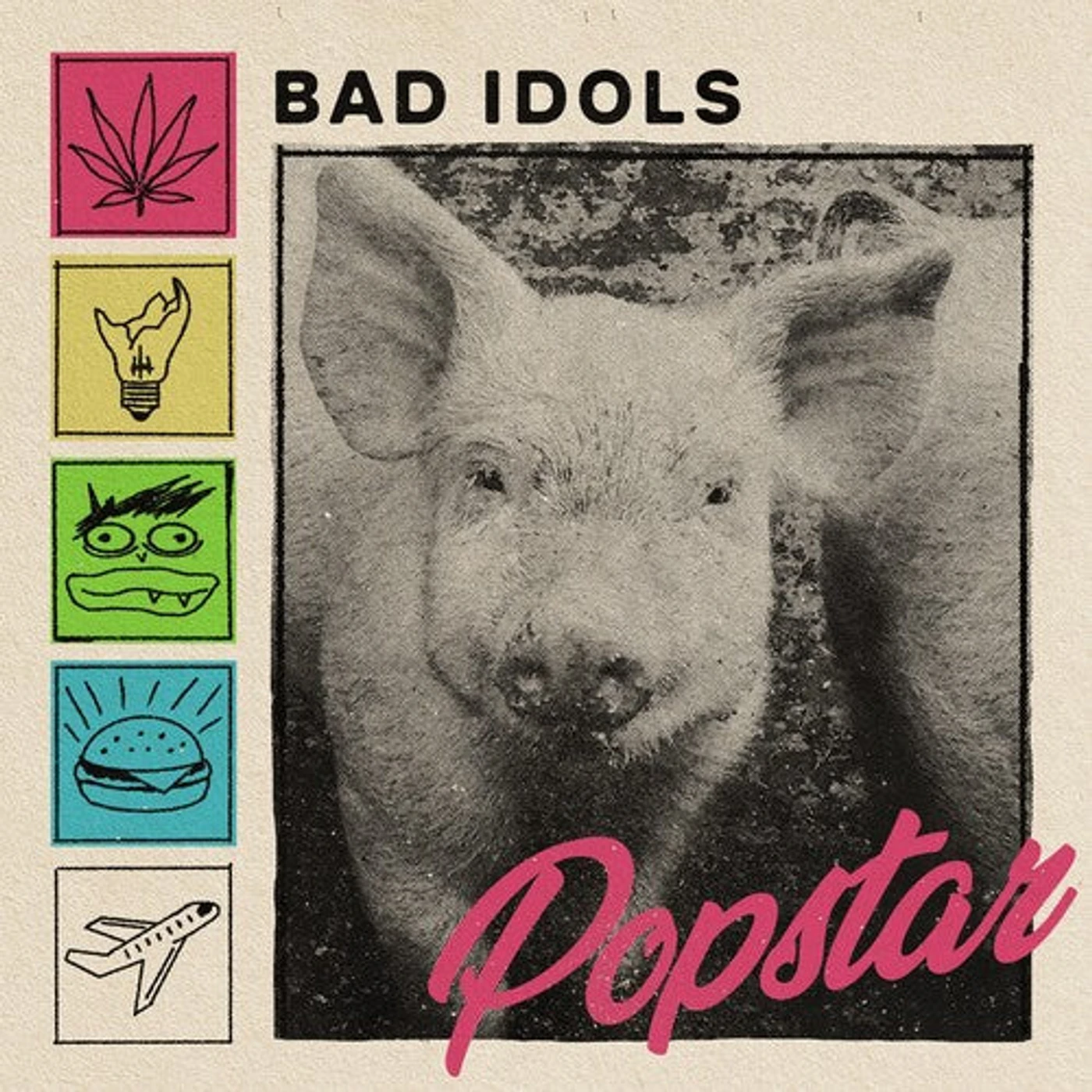 Bad Idols LP - Popstar (Vinyl)