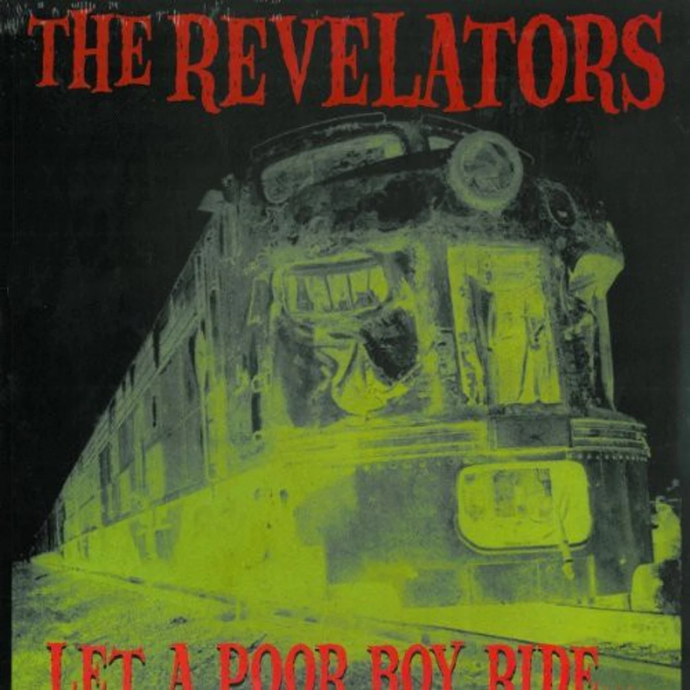 Revelators, The LP - Let A Poor Boy Ride (Vinyl)