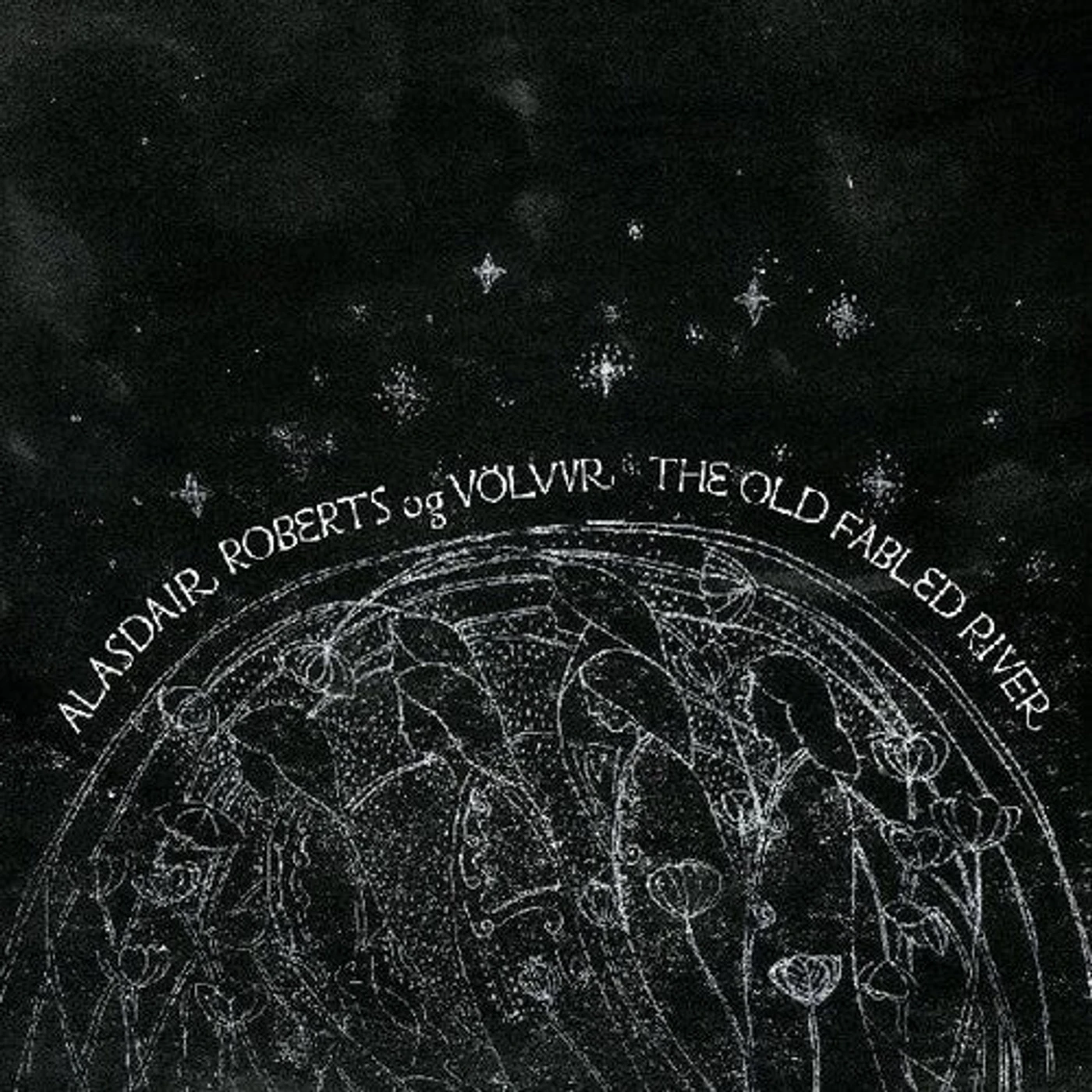 Alasdair Og Volvur Roberts LP Vinyl - Alasdair Roberts Og Volvur
