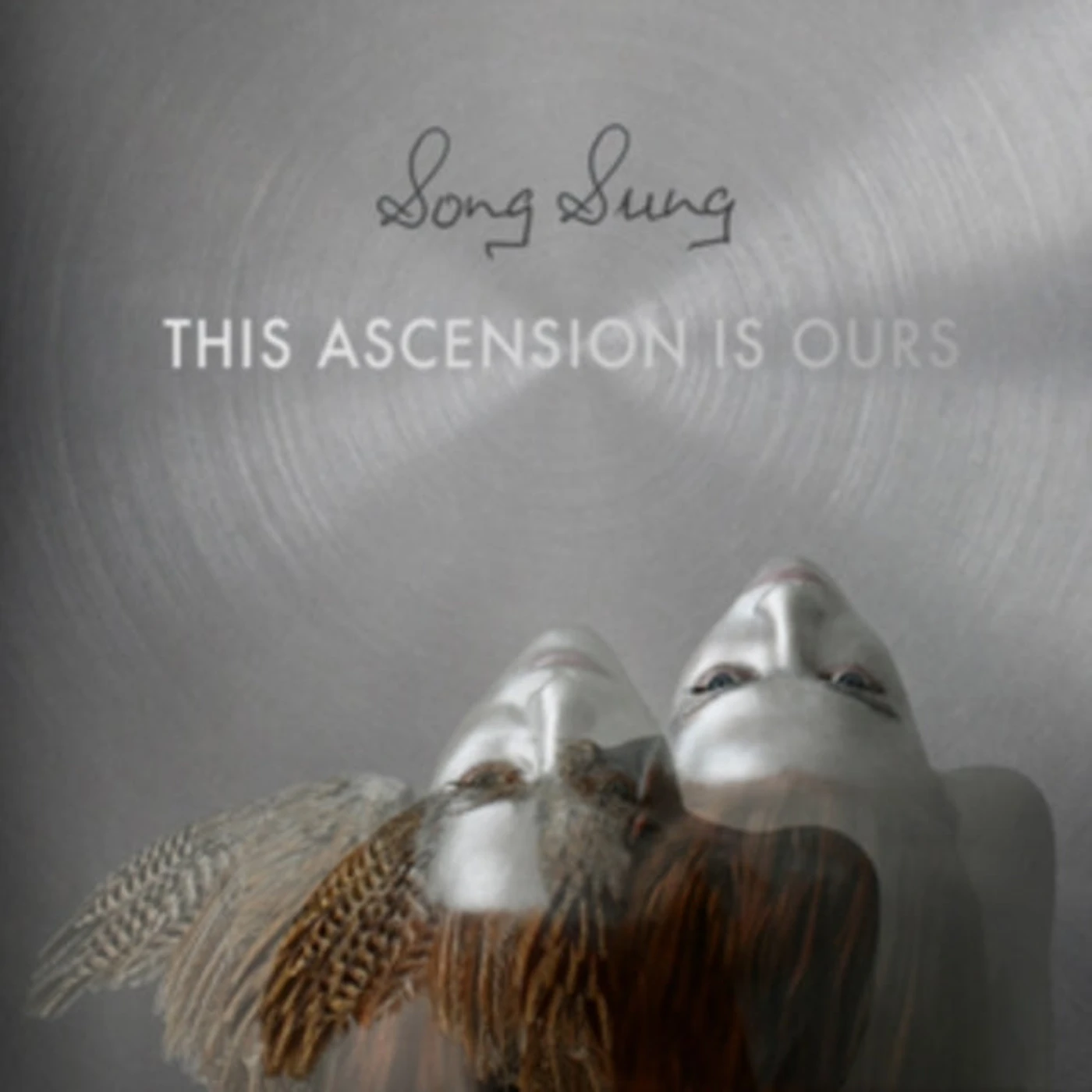 Song Sung LP Vinyl Record - This Ascension Is Ours