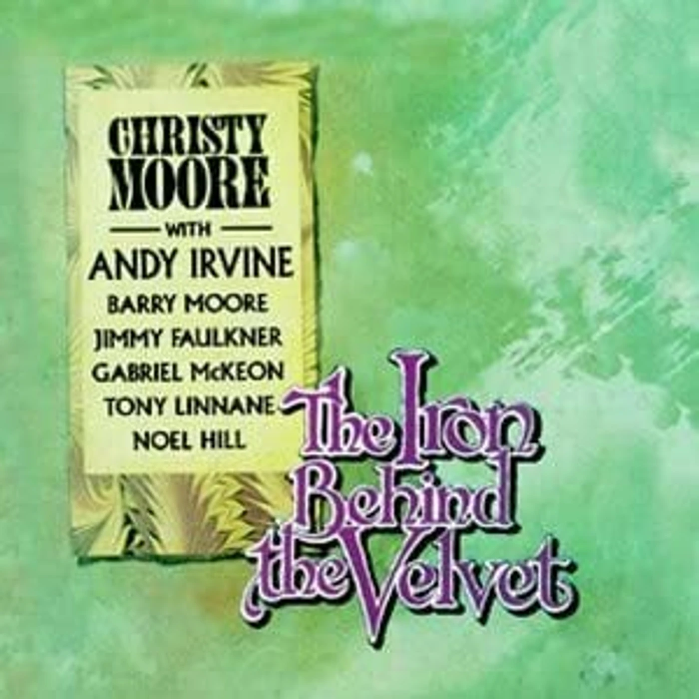 Christy Moore LP Vinyl Record - The Iron Vest Behind The Velvet