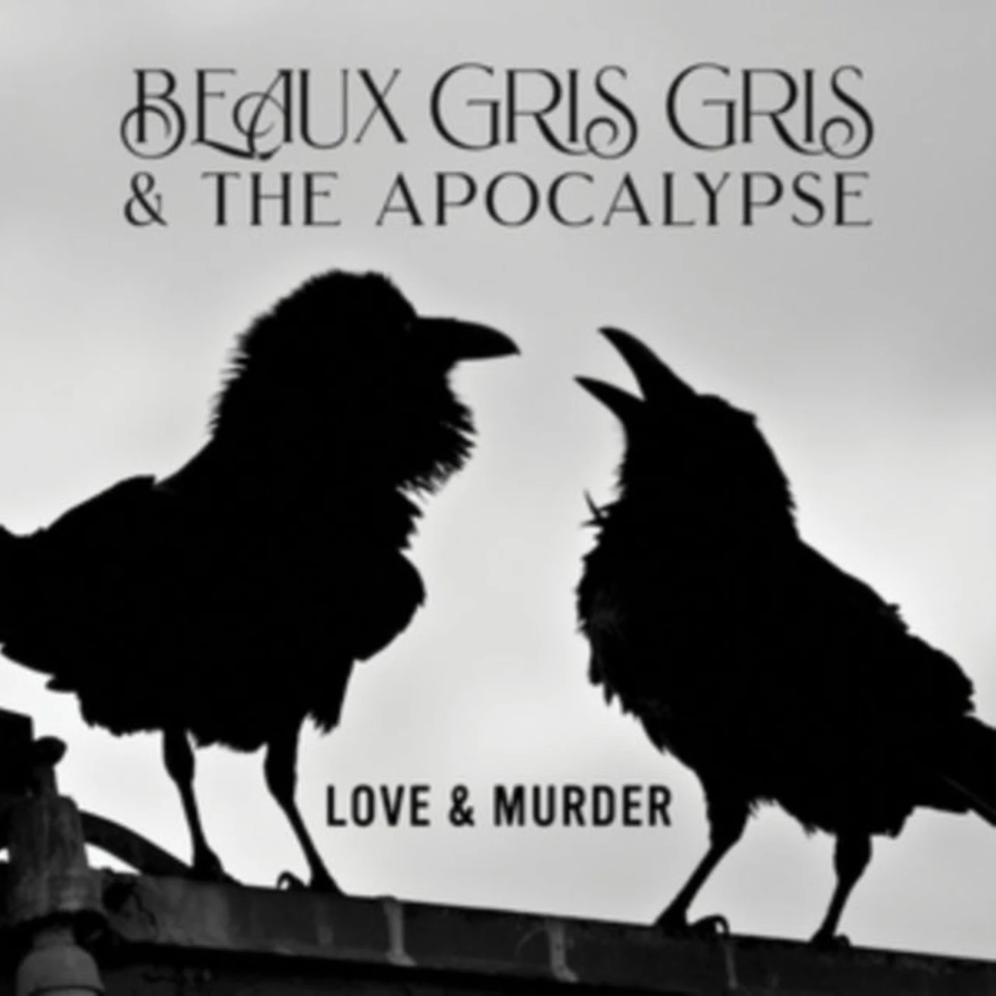 Beaux Gris Gris & The Apocalypse CD - Love & Murder