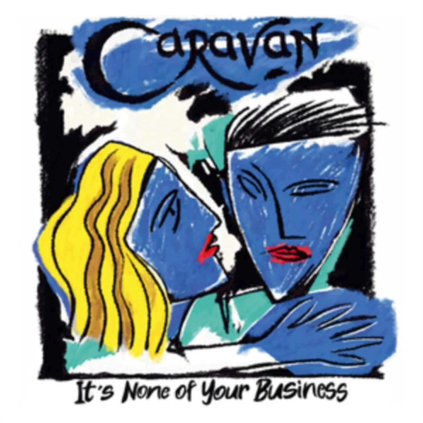 Caravan CD - It's None Of Your Business