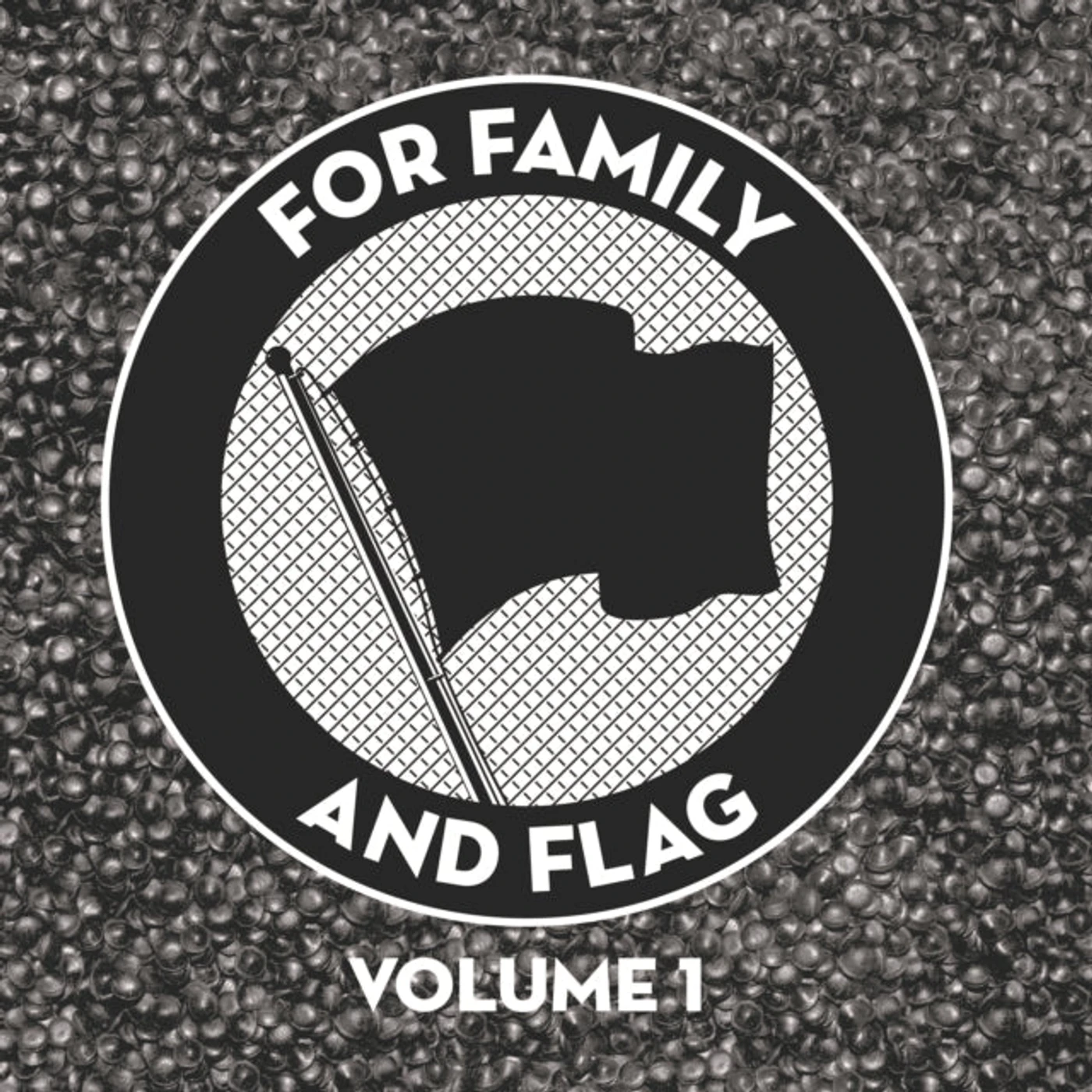 Various Artists LP - For Family And Flag Volume 1 (Vinyl)