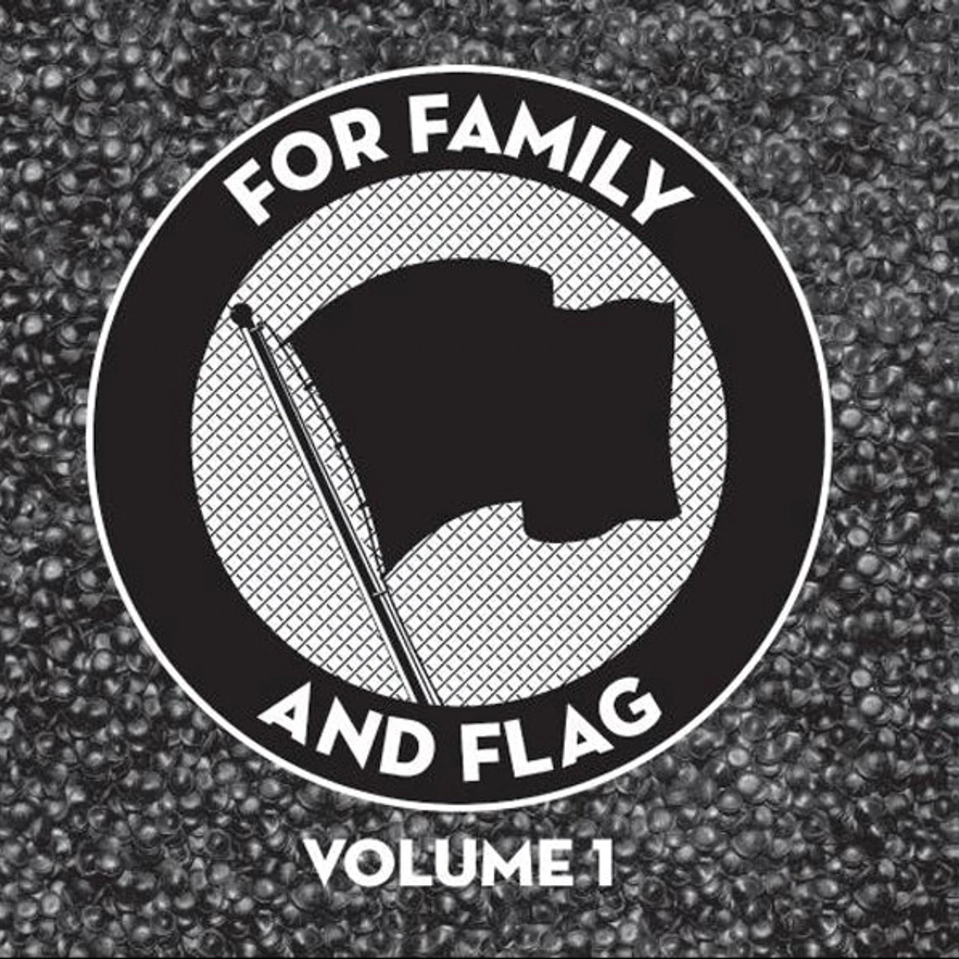 Various Artists LP - For Family And Flag Volume 1 (Vinyl)