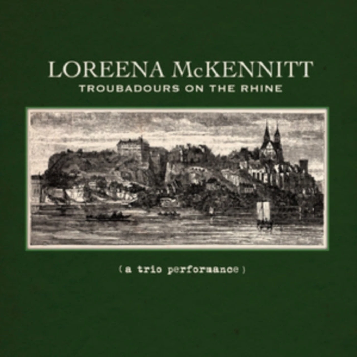 Loreena Mckennitt LP - Troubadours On The Rhine (Vinyl)