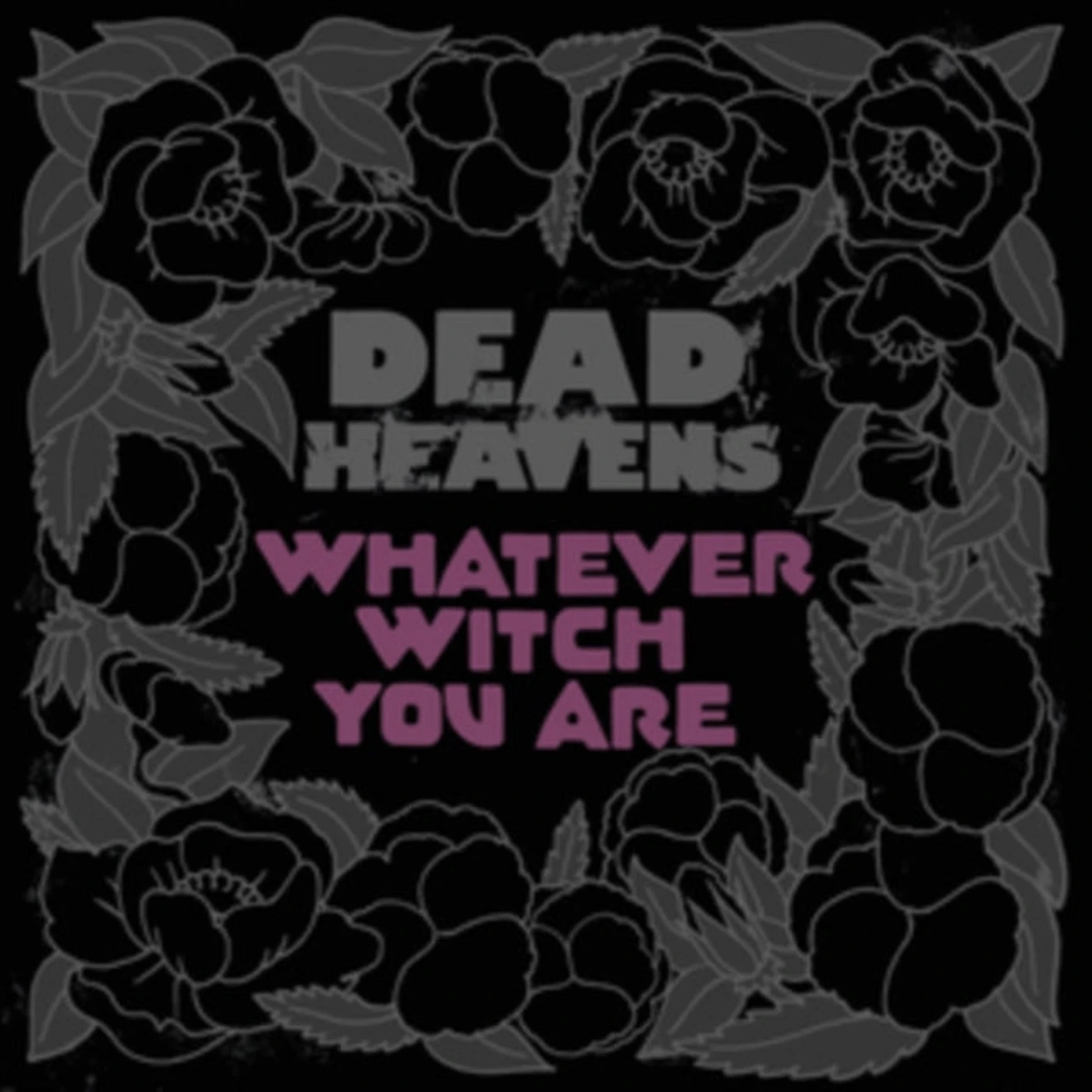 Dead Heavens CD - Whatever Witch You Are