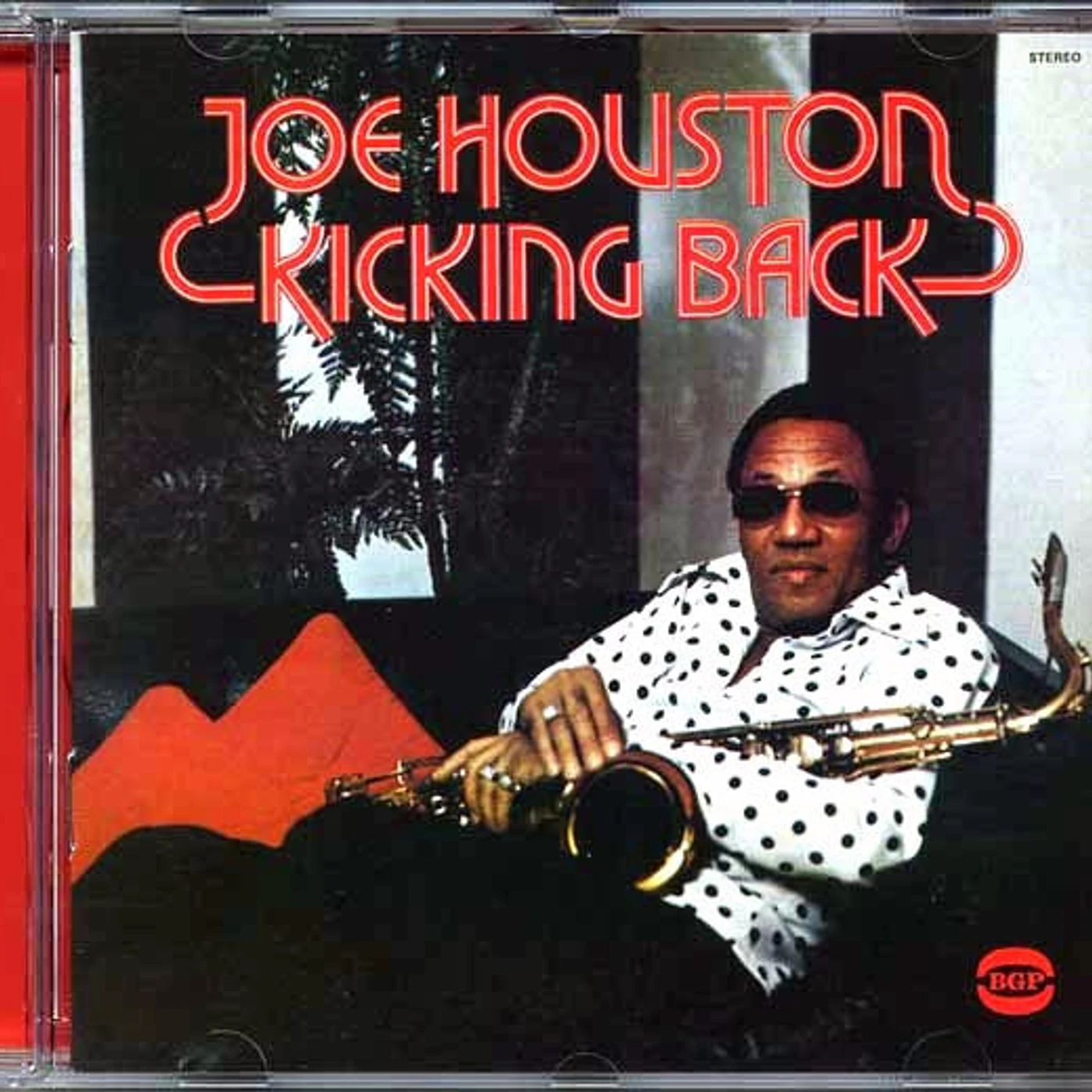 Joe Houston  CD -  Kicking Back