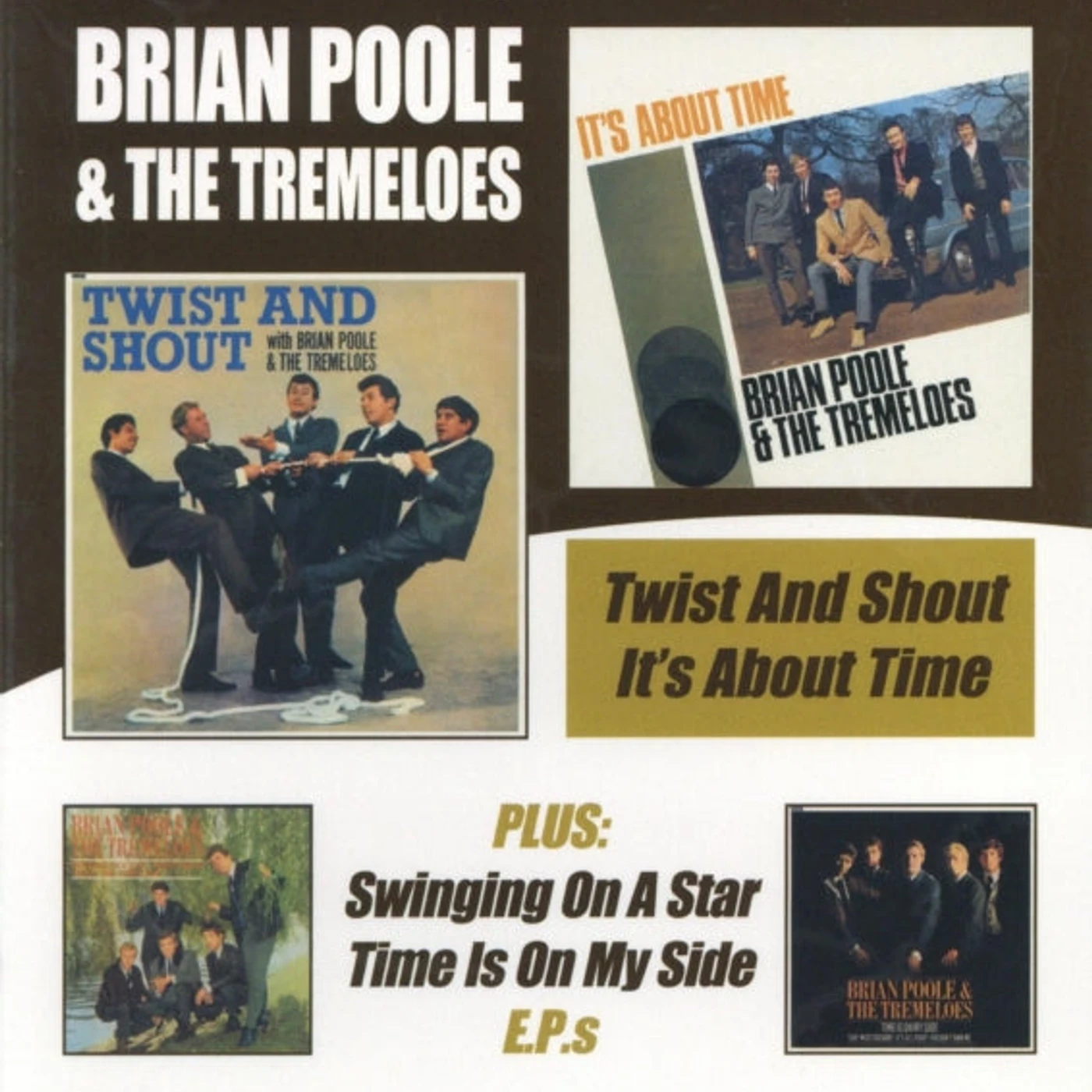 Brian Poole & The Tremeloes CD - Twist & Shout / It's About Time
