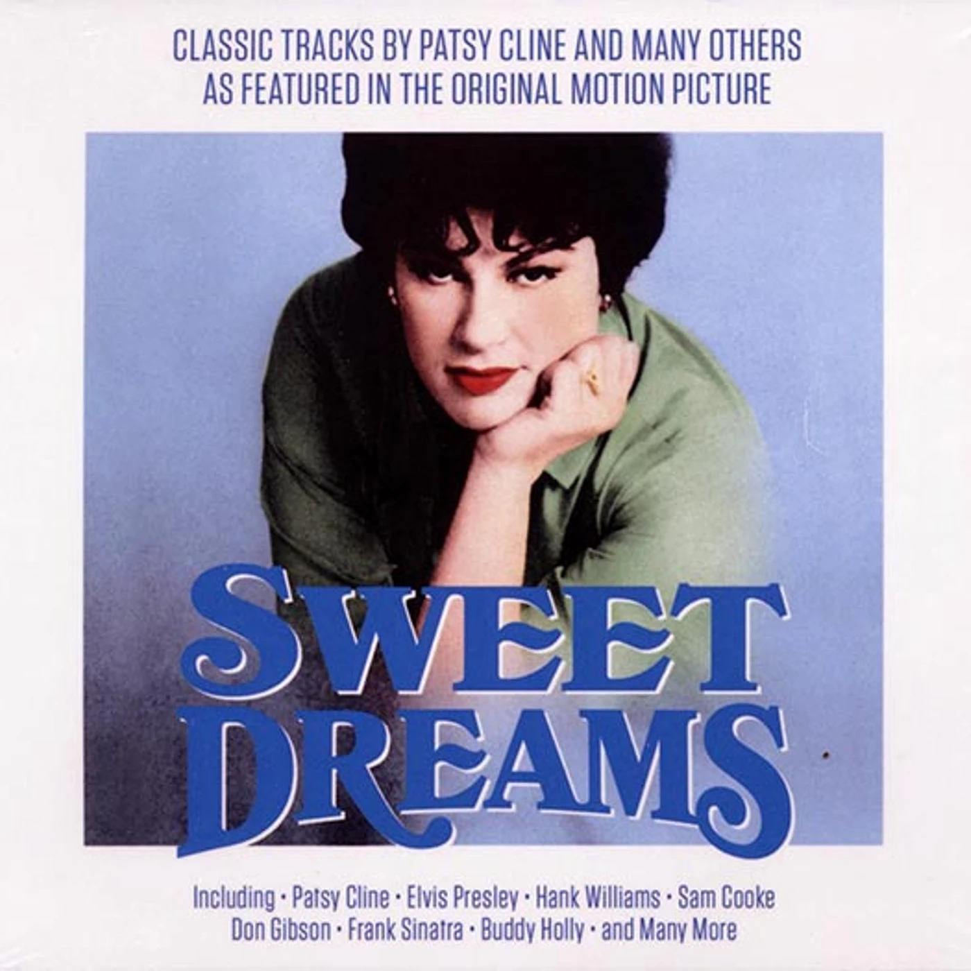 Patsy Cline, Don Gibson, Roy Acuff, Gene Vincent, Etc.  CD -  Sweet Dreams: Classic Tracks By Patsy Cline And Many Others As Featured In The Original Motion Picture (30 tracks) (2xCD)