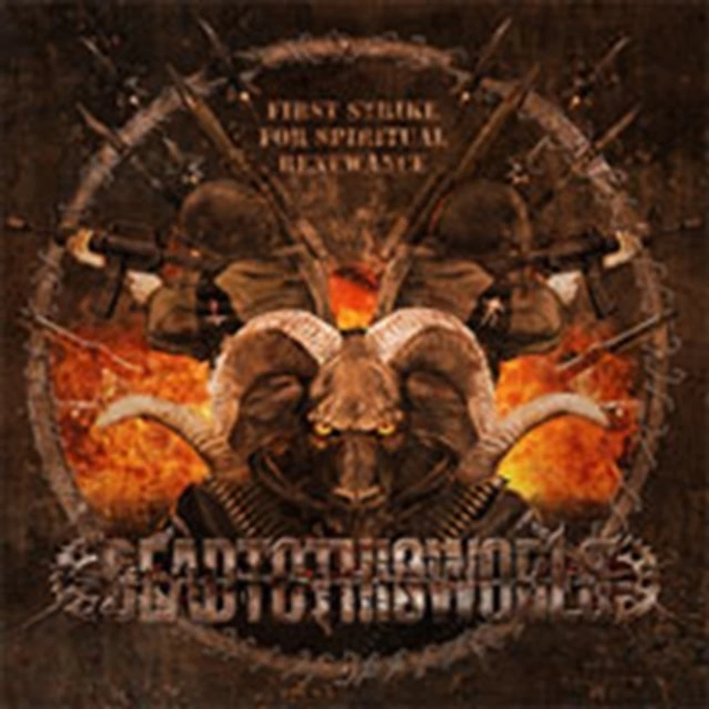 Dead To This World CD - First Strike To Spiritual...
