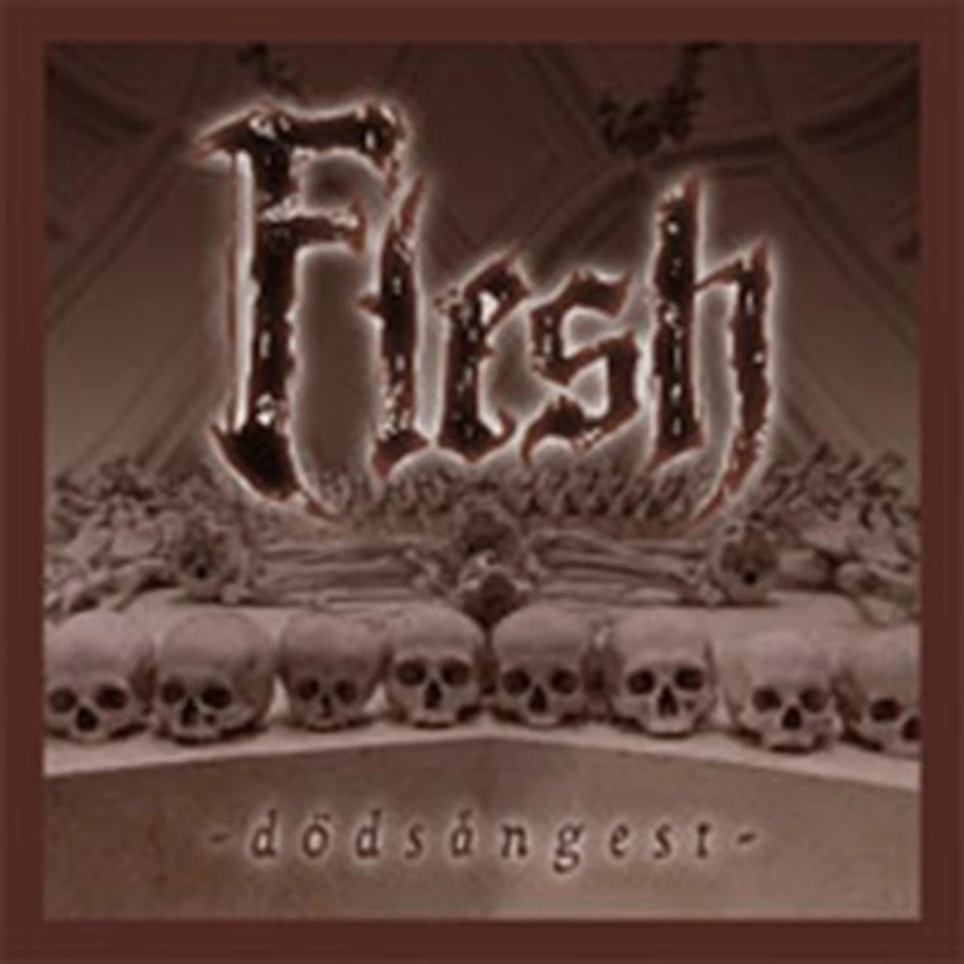 Flesh CD - Dodsangest
