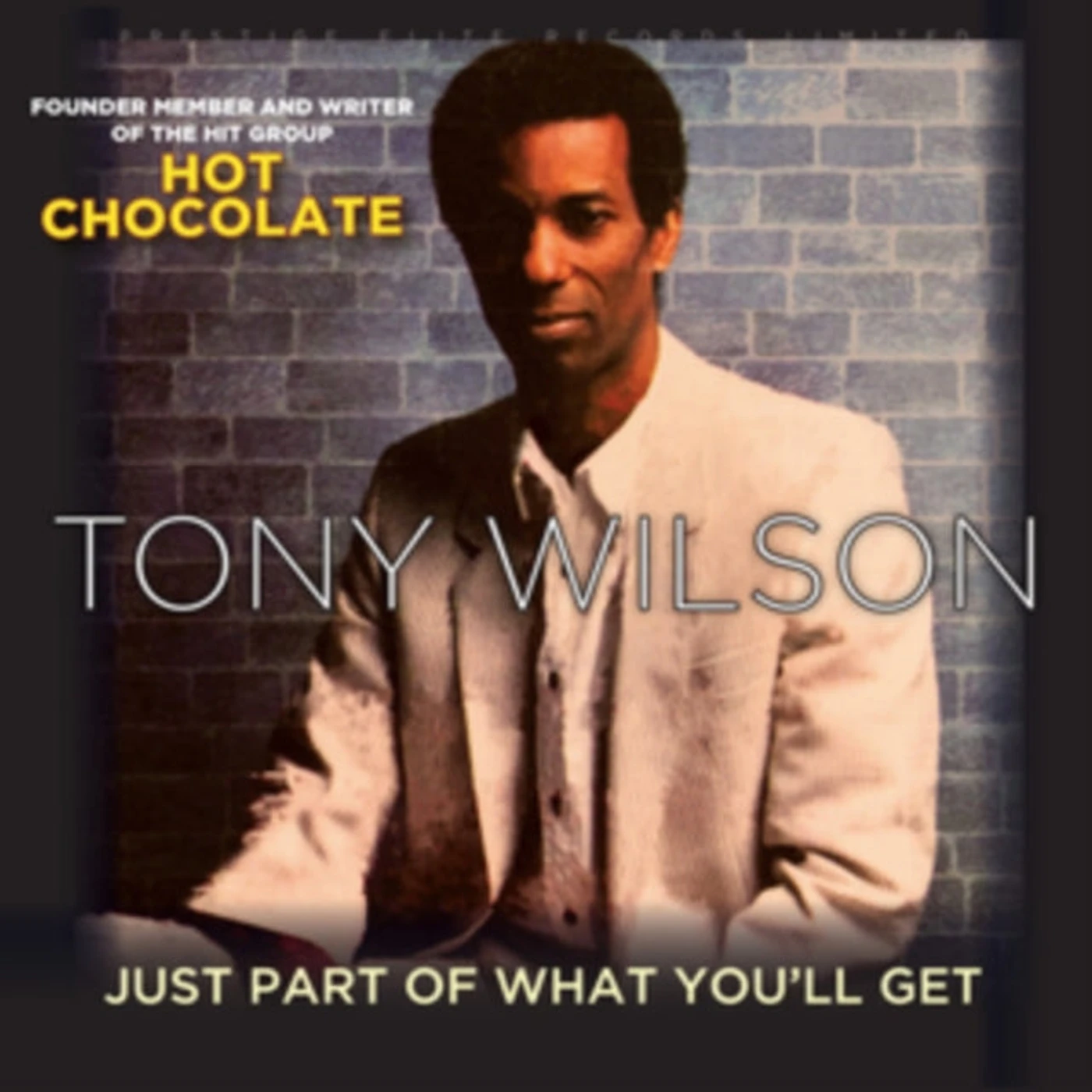 Tony Wilson CD - Just Part Of What You'll Get