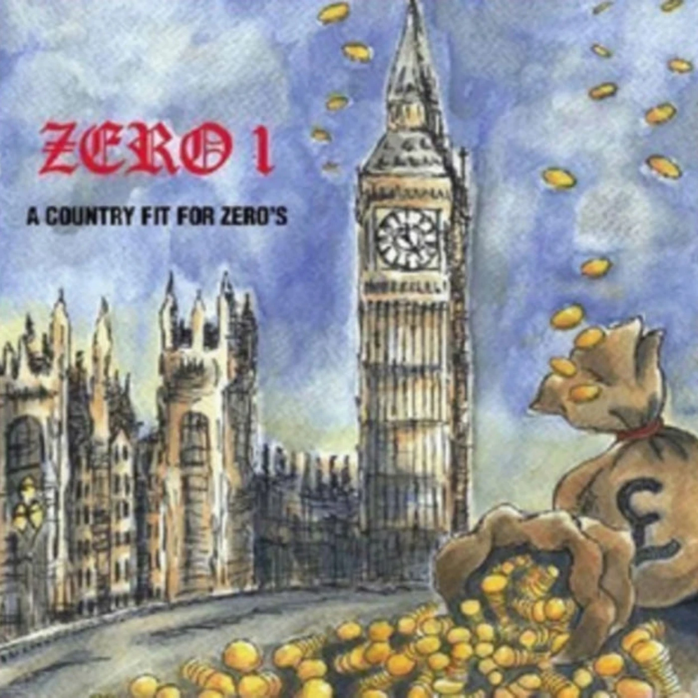 Zero 1 CD - A Country Fit For Zero`S