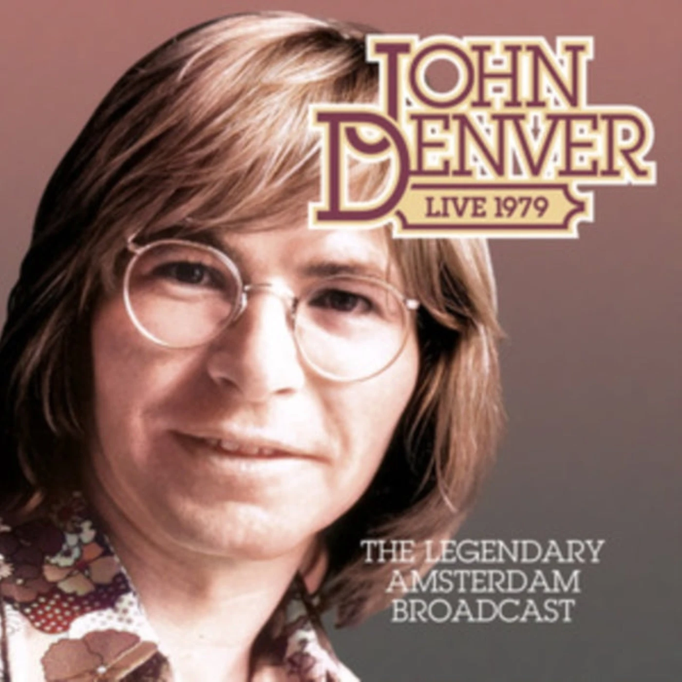 John Denver CD - The Legendary Amsterdam, 1979 Broadcast