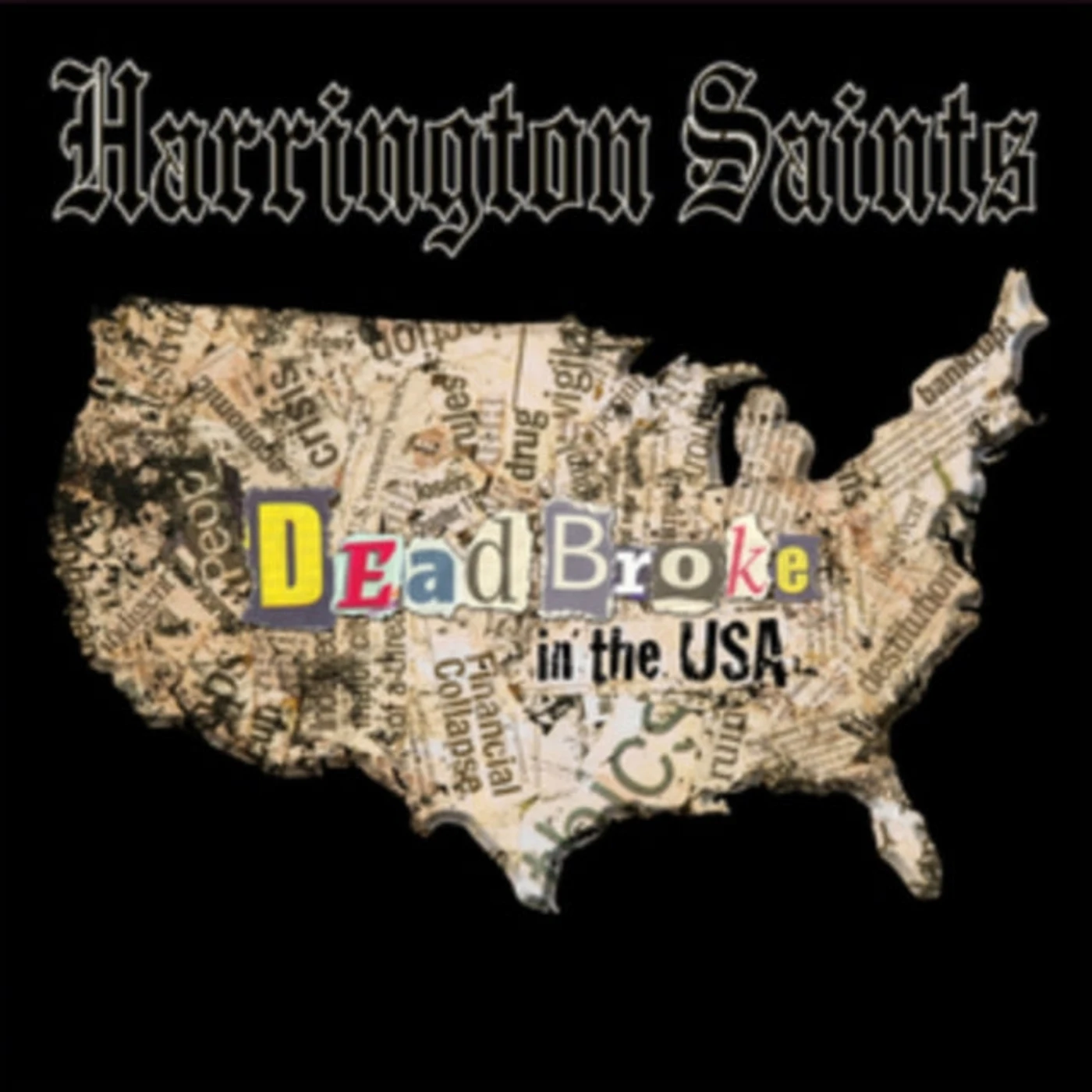 Harrington Saints CD - Dead Broke In The USA