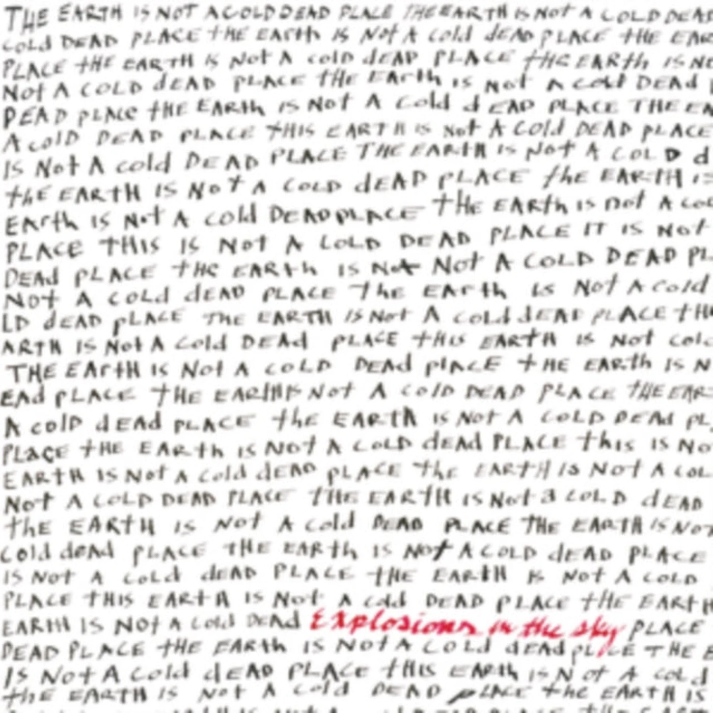Explosions In The Sky LP Vinyl Record - The Earth Is Not A Cold Dead Place