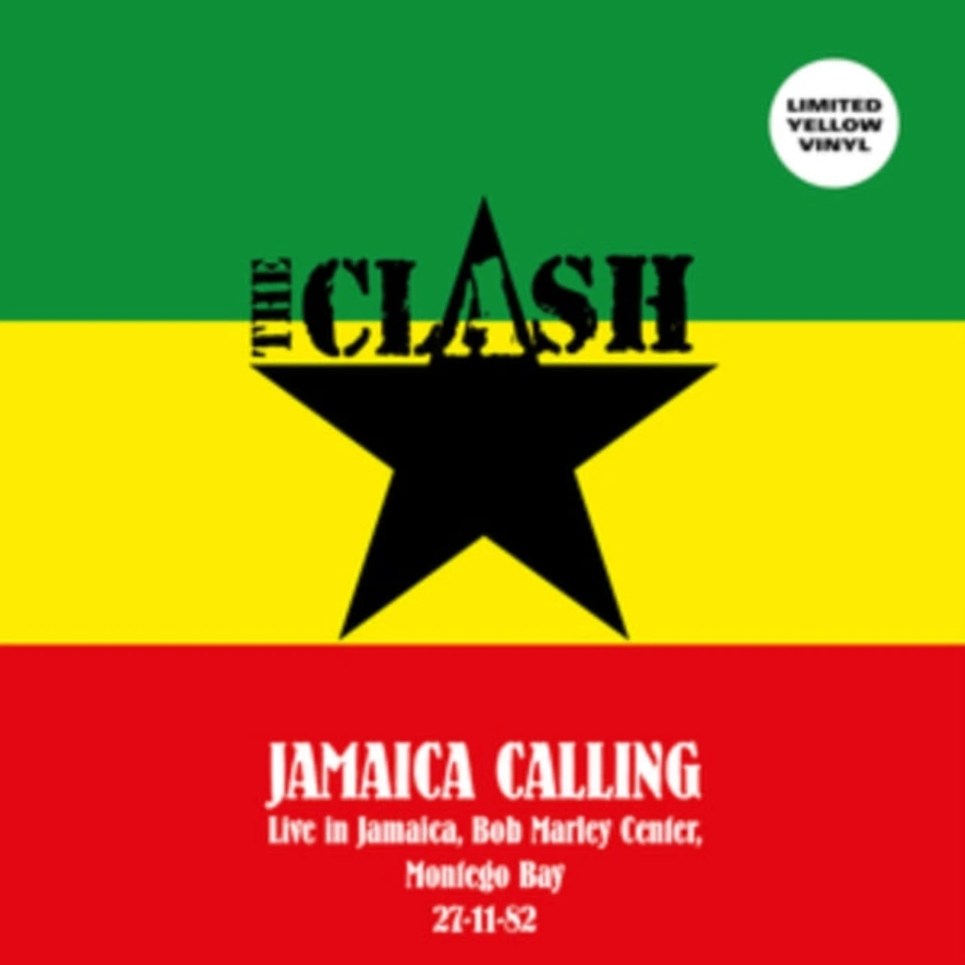 The Clash LP - Jamaica Calling - Live In Jamaica. Bob Marley Center. Montego Bay. 27-11-82 (Yellow Vinyl)