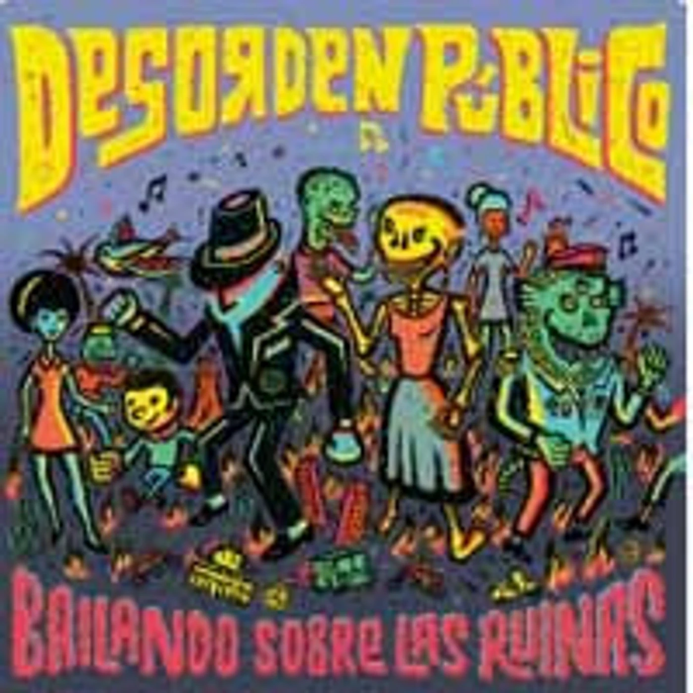 Desorden Publico LP - Bailando Sobre Las Ruinas (Vinyl)